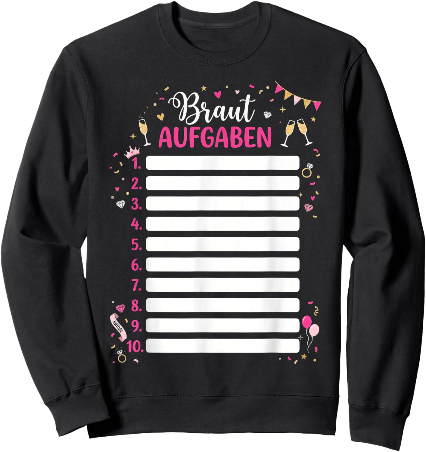 Braut Aufgaben JGA Frauen Junggeselllinnenabschied Sweatshirt - Sweatshirt | Black