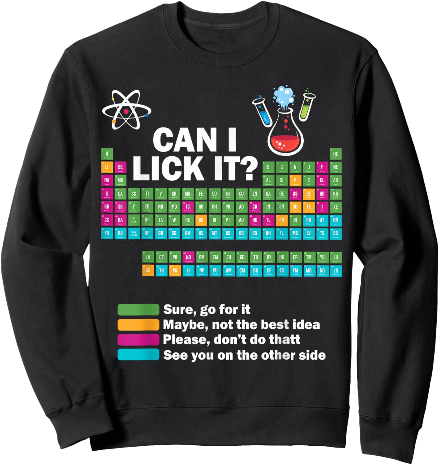 Can I Lick It Funny Chemistry Periodic Table of Elements Sweatshirt - Sweatshirt | Black