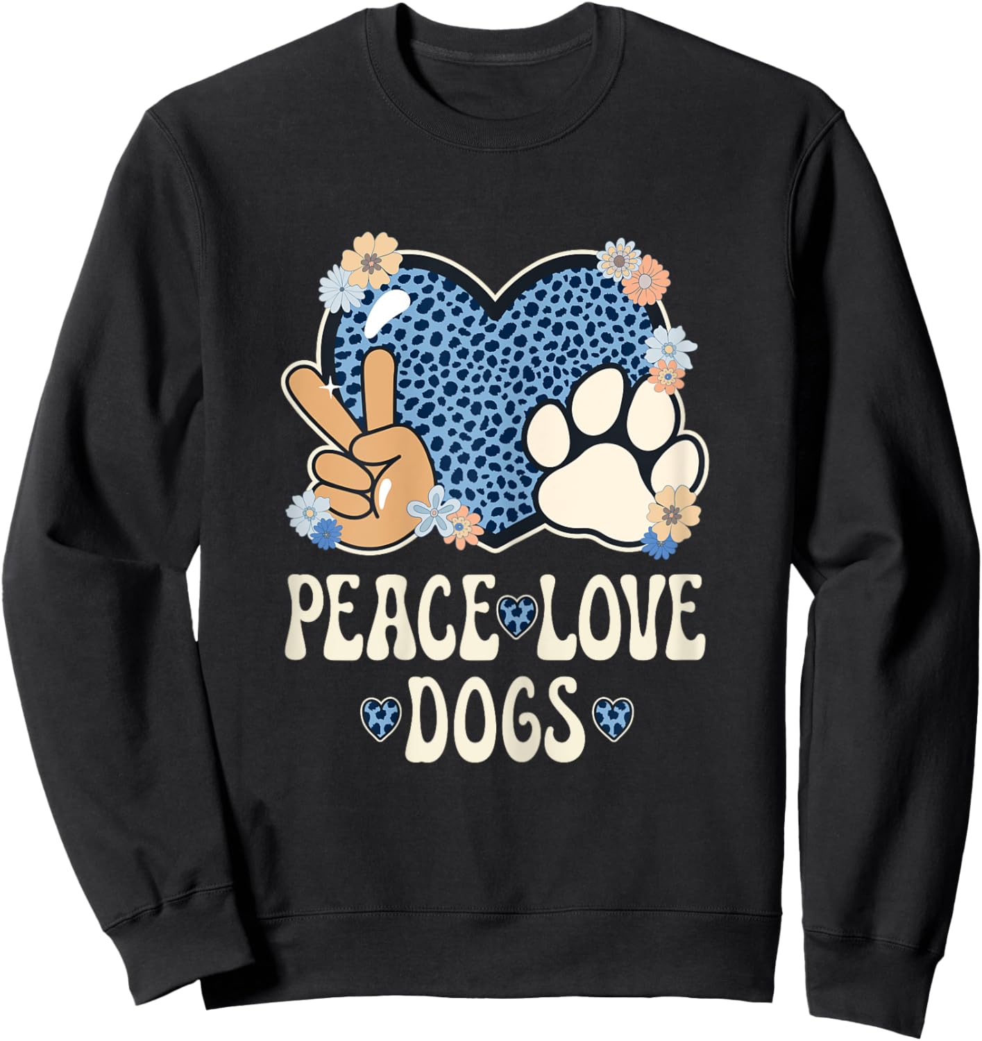 Peace Love Dogs Cheetah Print Women Girl Dog Owner Dog Lover Sweatshirt - Sweatshirt | Black