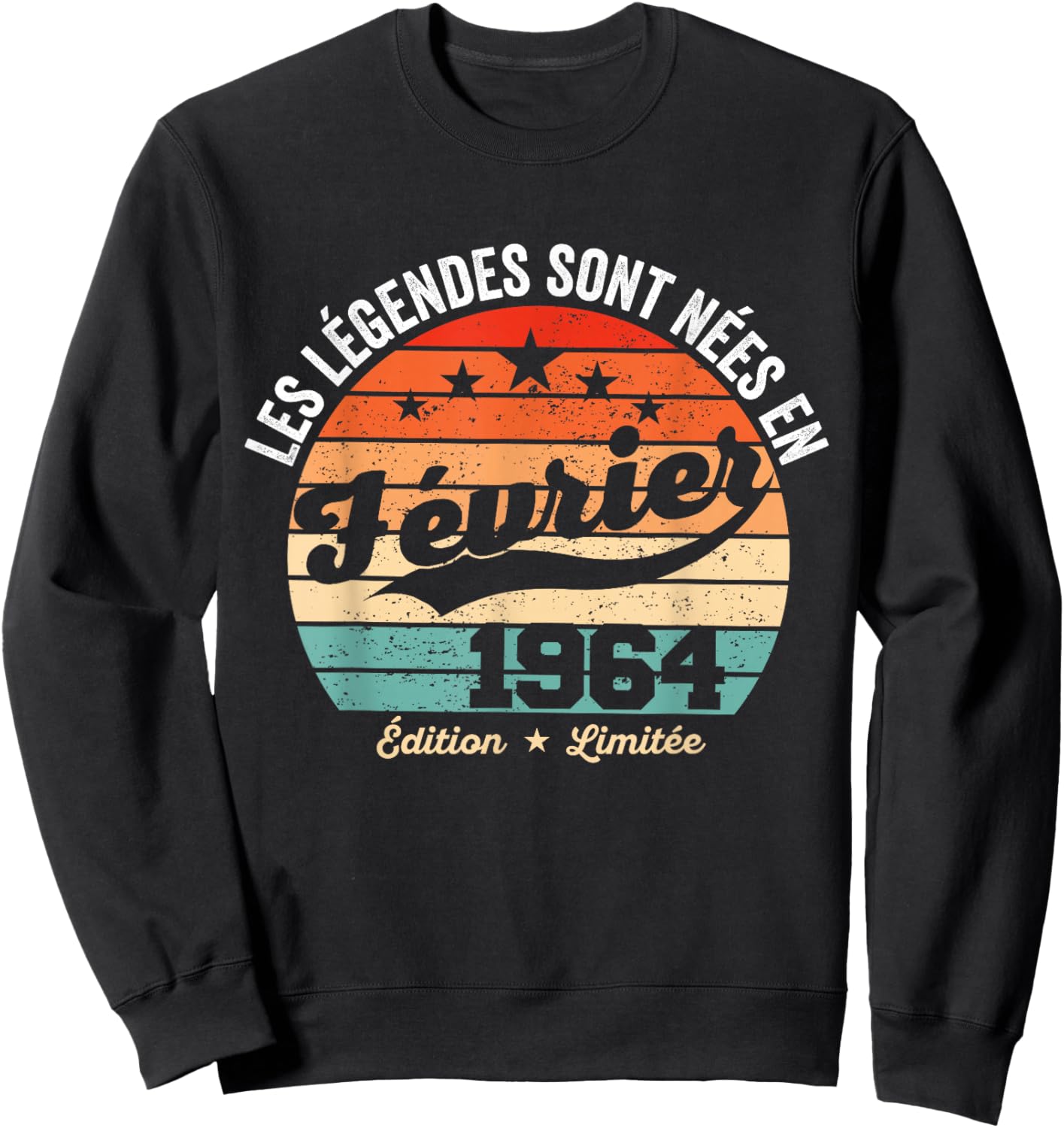 Les Légendes sont Neés en Février 1964 62e Anniversaire Sweatshirt - Sweatshirt | Black