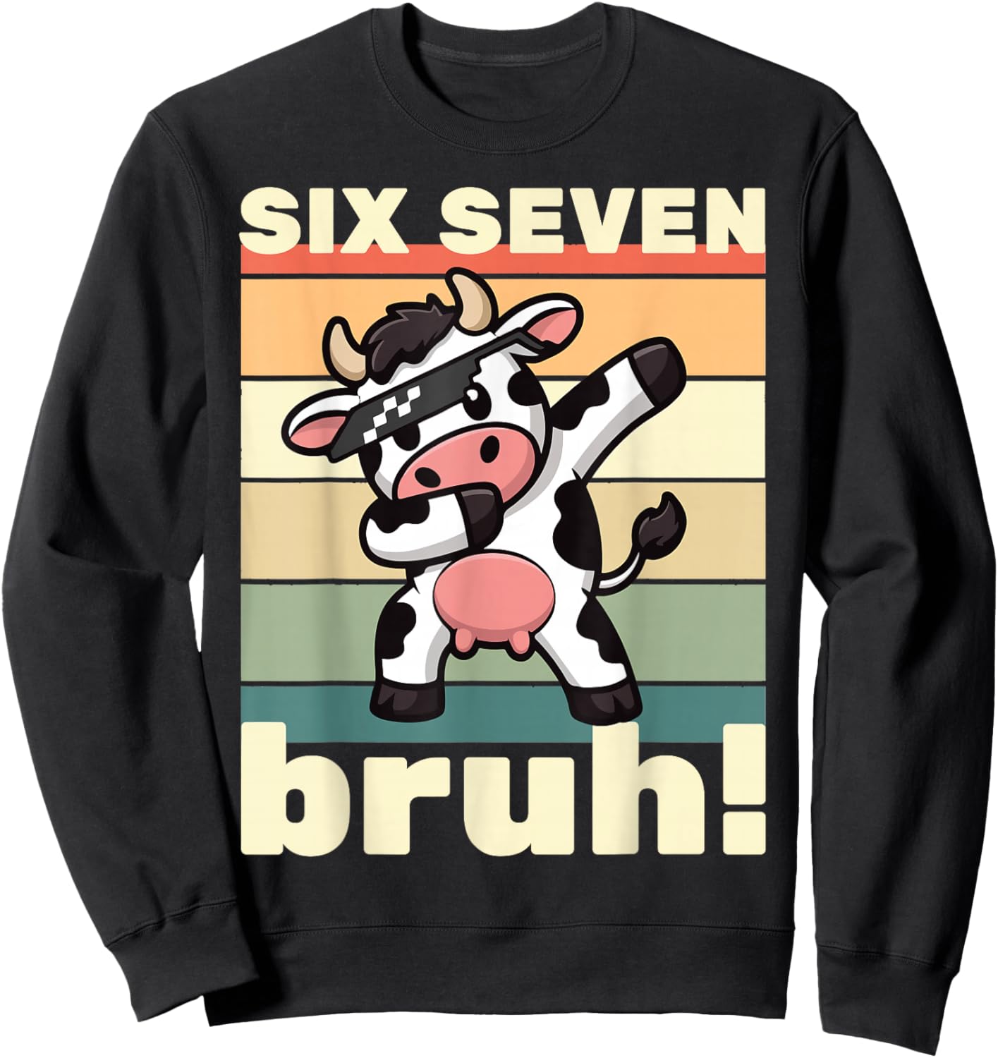 67 Meme Funny Six Seven Bruh Kids Boys Girls Dabbing Cow Sweatshirt - Sweatshirt | Black