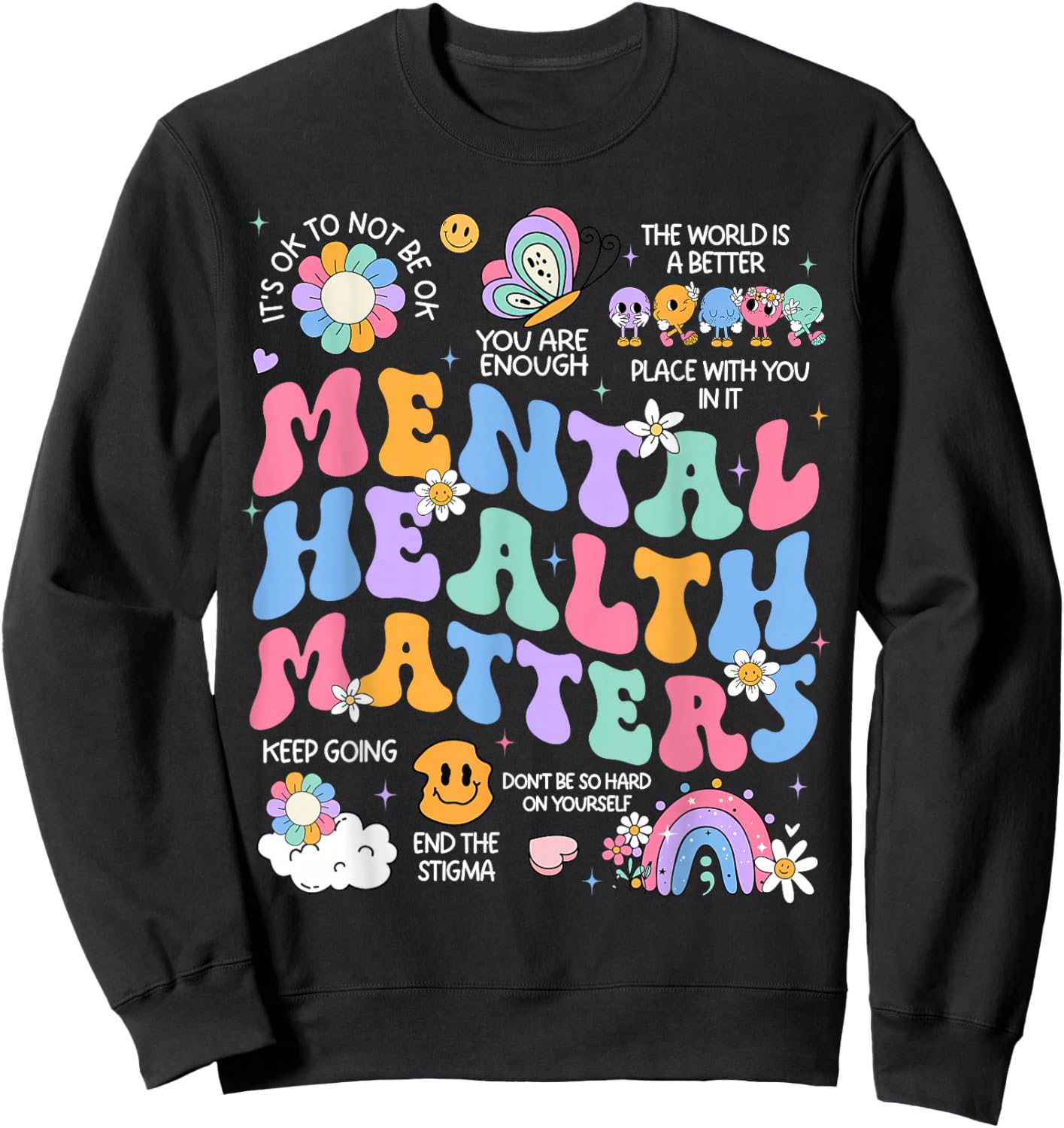 Mental Health Matters Human Brain Illness Awareness Sweatshirt - Sweatshirt | Black