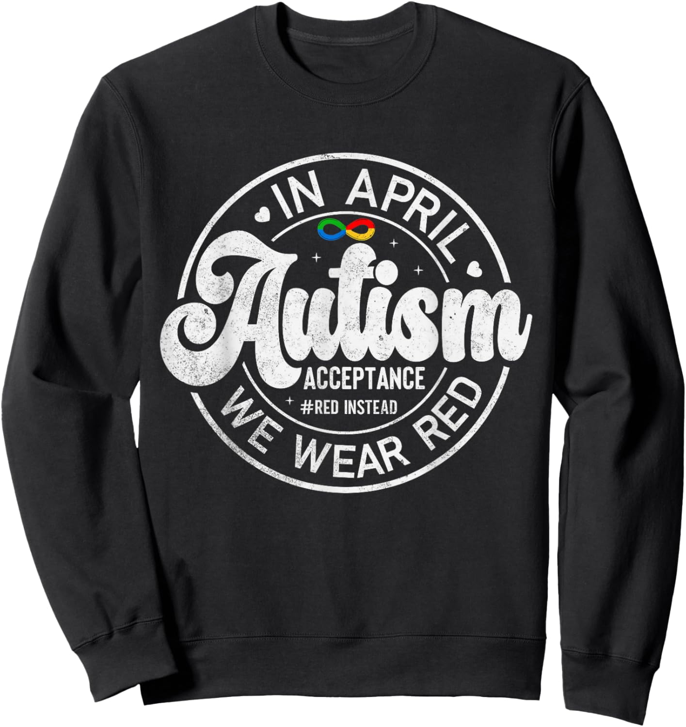 Red Instead Autism Awareness Acceptance Support Sweatshirt - Sweatshirt | Black