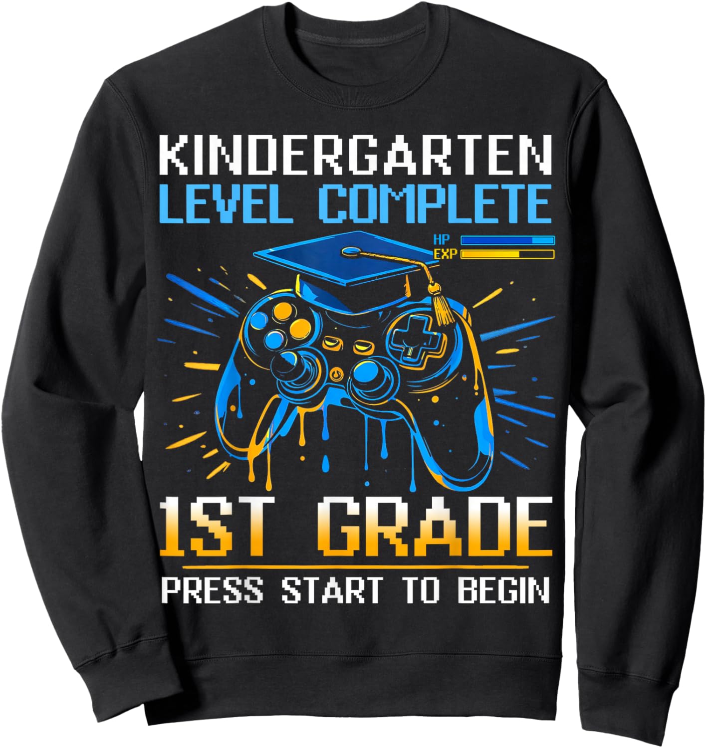 Kindergarten Graduation 1st Grade Unlocked Gamer Boys Kids Sweatshirt - Sweatshirt | Black