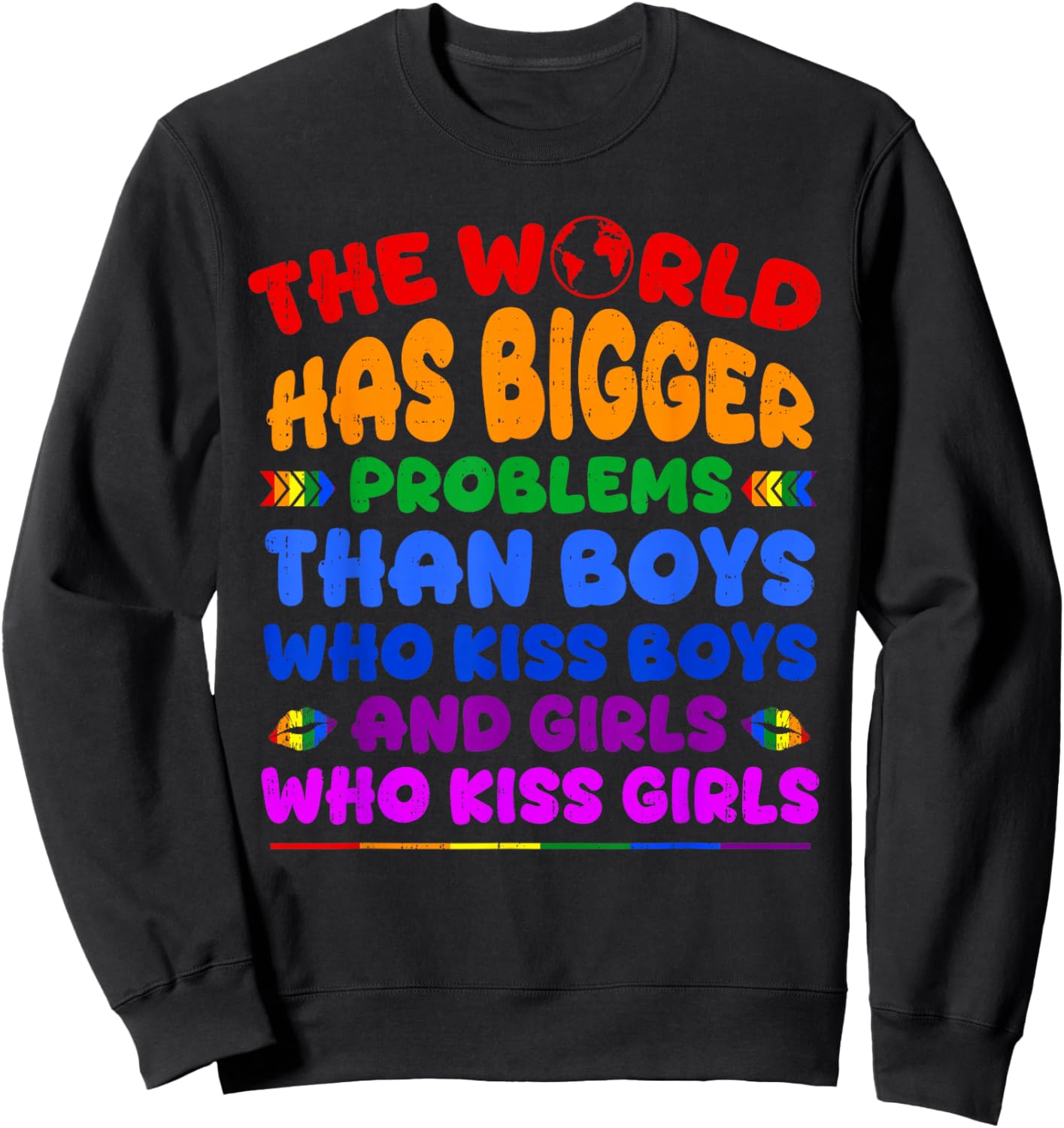 The World Has Bigger Problems Gay Pride Rainbow LGBTQ Women Sweatshirt - Sweatshirt | Black