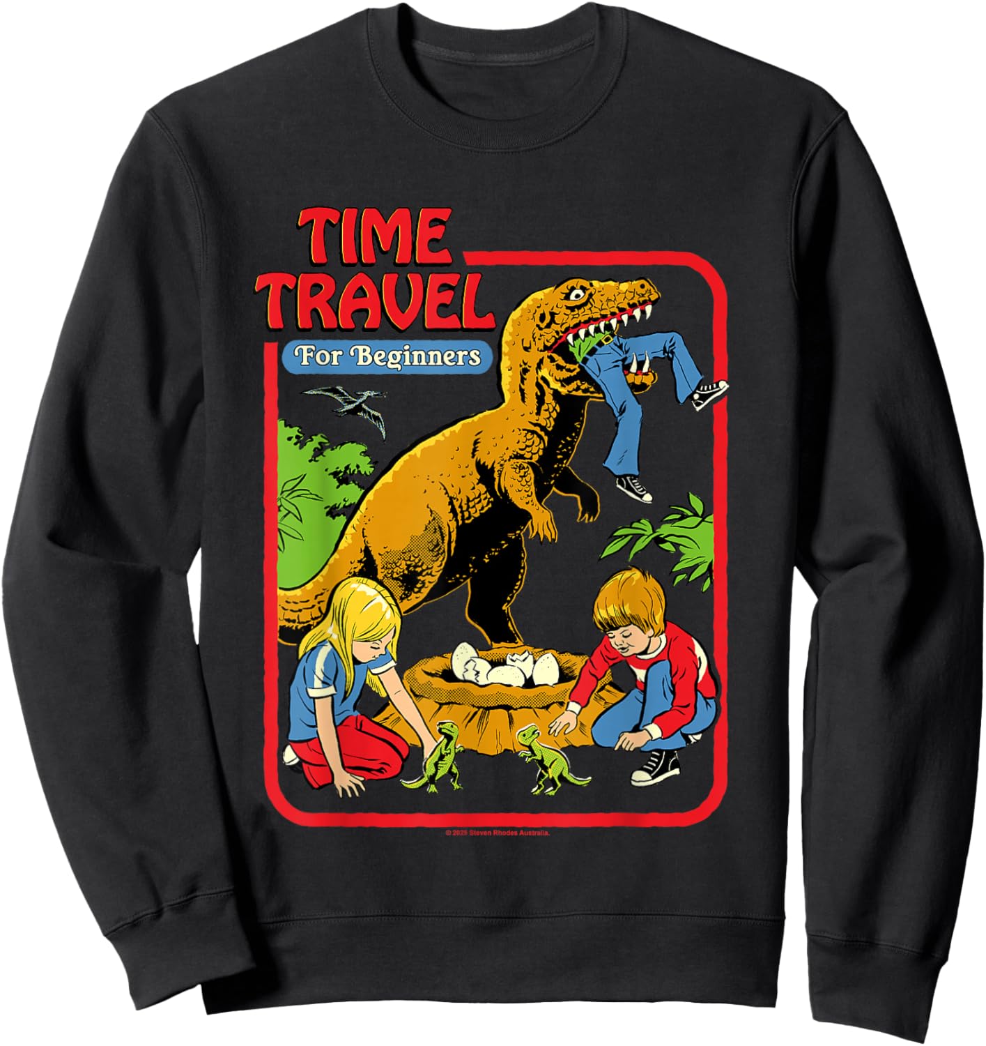 Time Travel Jurassic Sarcastic Retro Funny Adult Humor Sweatshirt - Sweatshirt | Black