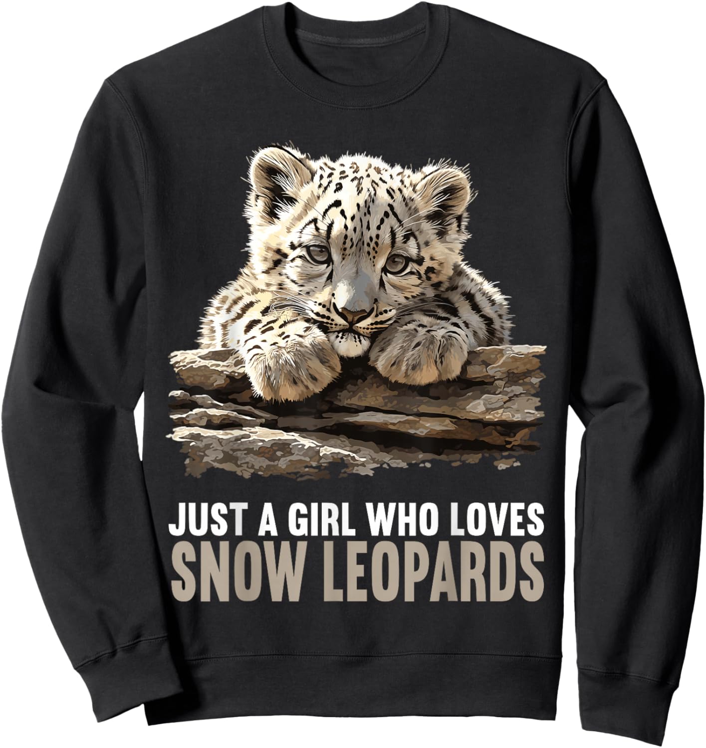 Just a Girl who loves Snow Leopards Lovers Snow Leopard Sweatshirt - Sweatshirt | Black