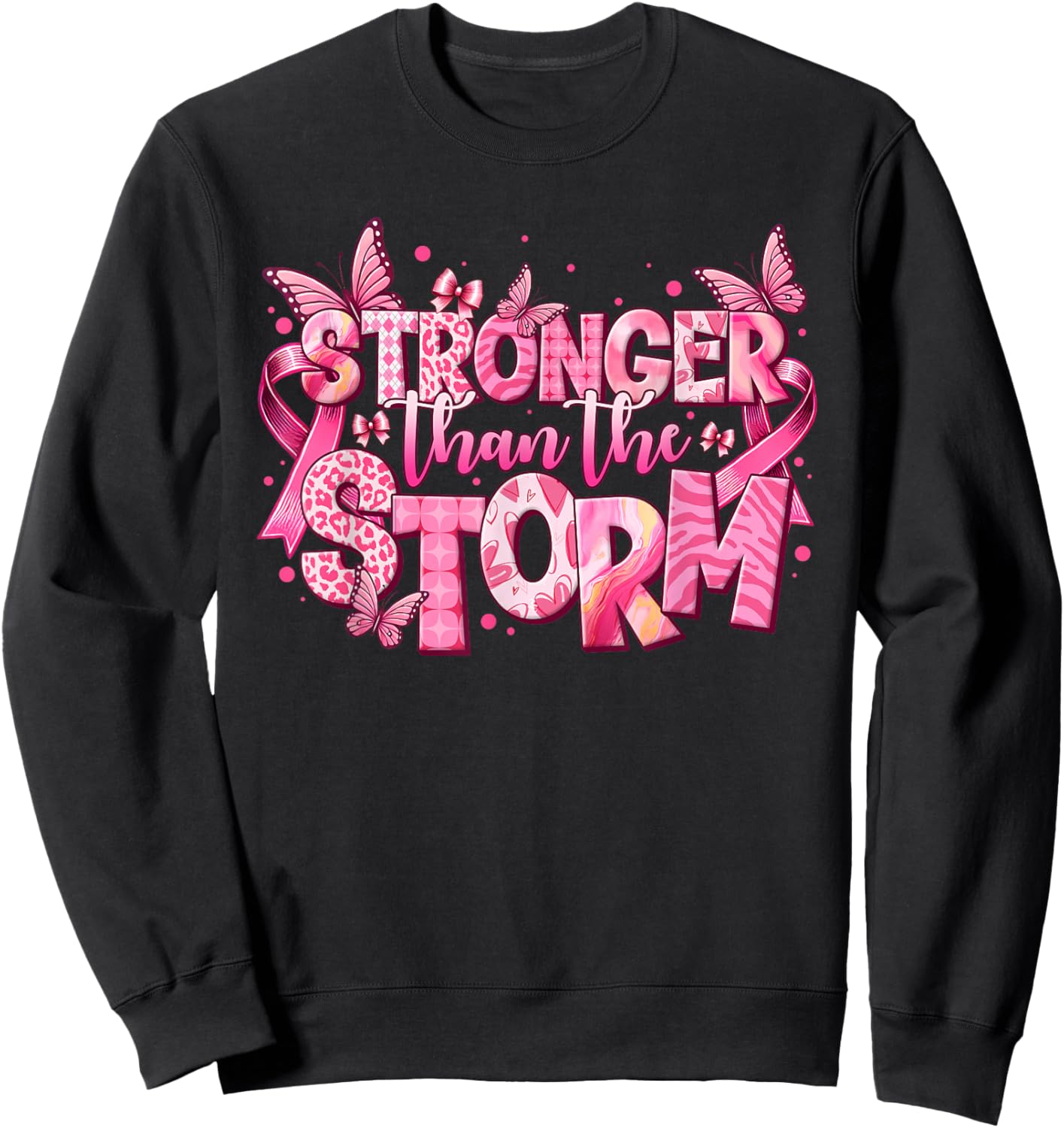 Stronger Than The Storm Pink Ribbon Breast Cancer Awareness Sweatshirt - Sweatshirt | Black
