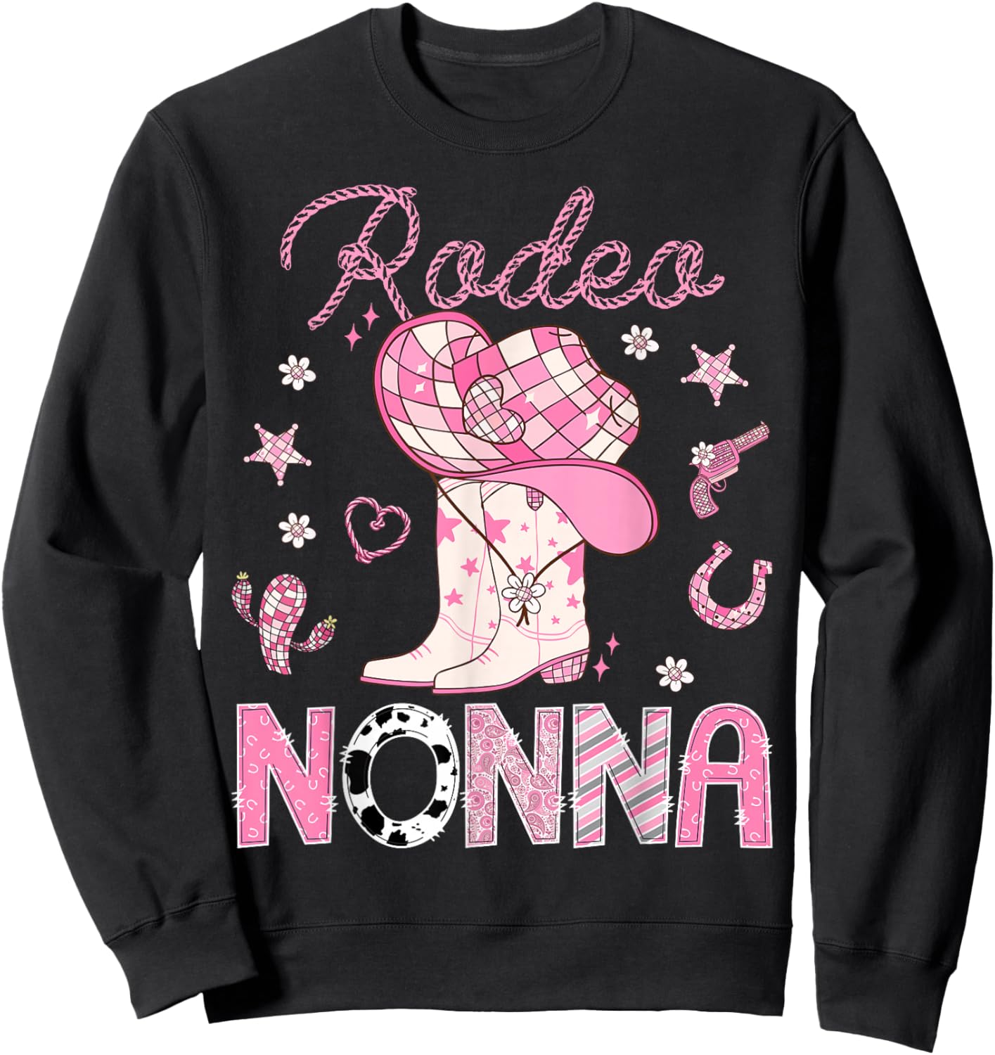 Rodeo Nonna Pink Boots Disco CowGirl Birthday Sweatshirt - Sweatshirt | Black