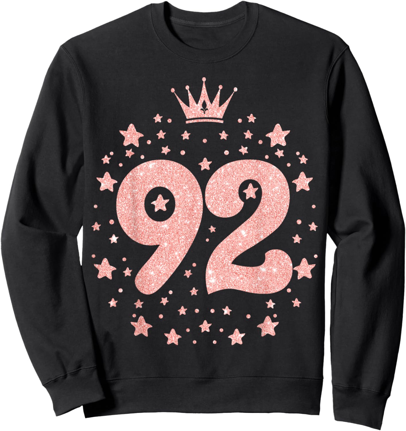 92 Pink Crown 92 Years Old Happy 92nd Birthday Girl Women Sweatshirt - Sweatshirt | Black