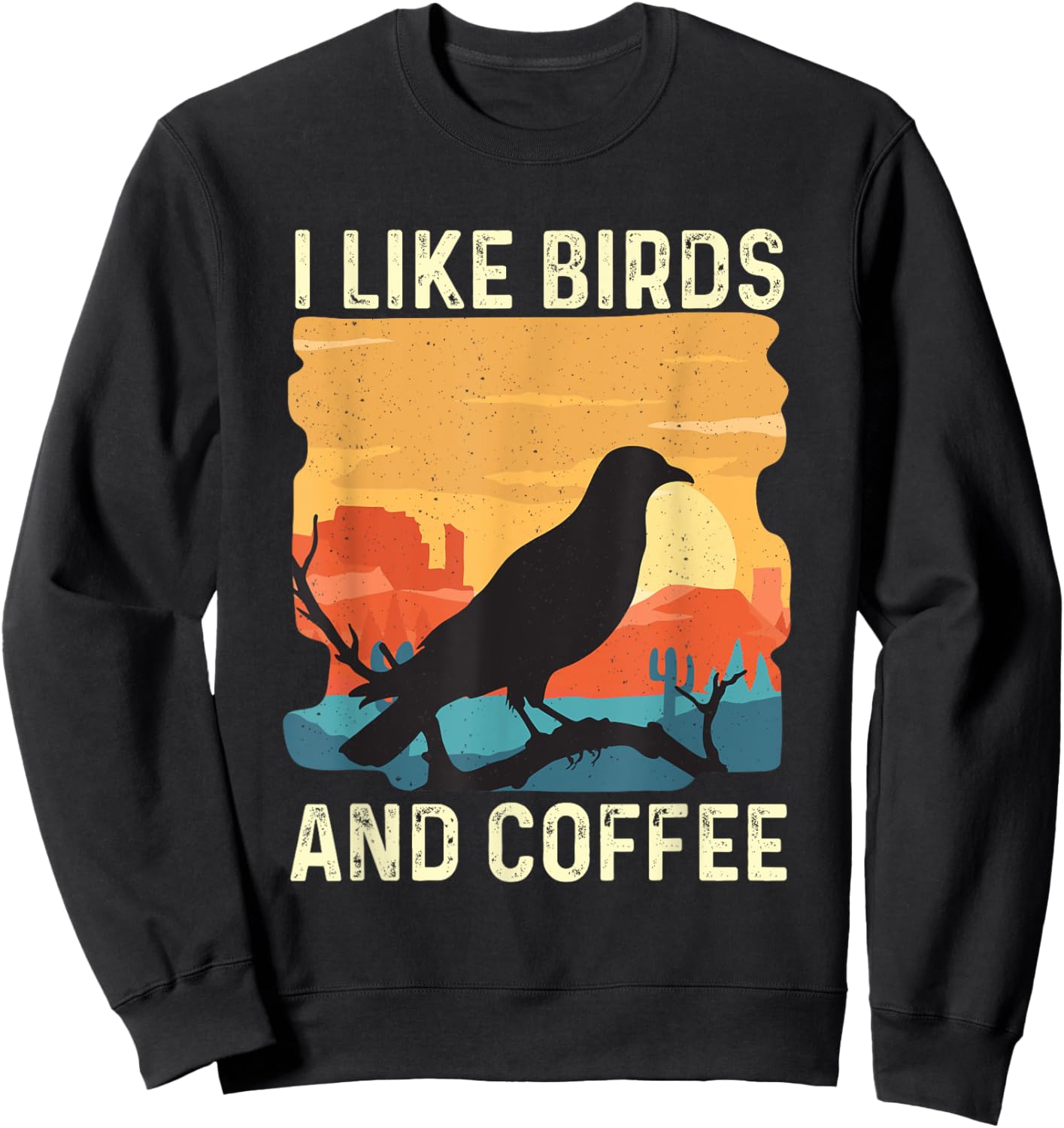 I Like Birds And Coffee - Birding Bird Watching Bird Watcher Sweatshirt - Sweatshirt | Black