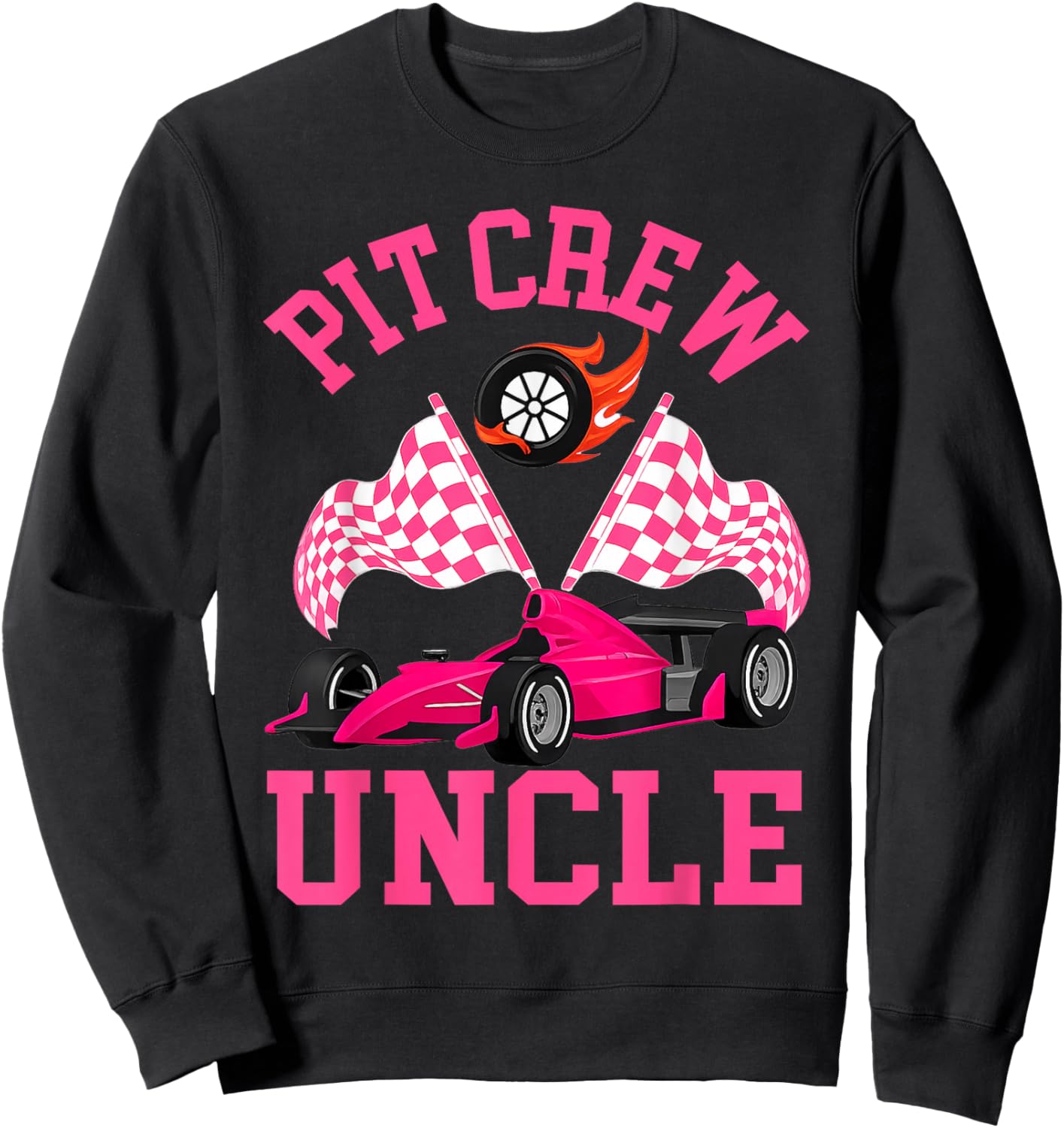 Race Car Birthday Party Racing Family Uncle Pit Crew Sweatshirt - Sweatshirt | Black