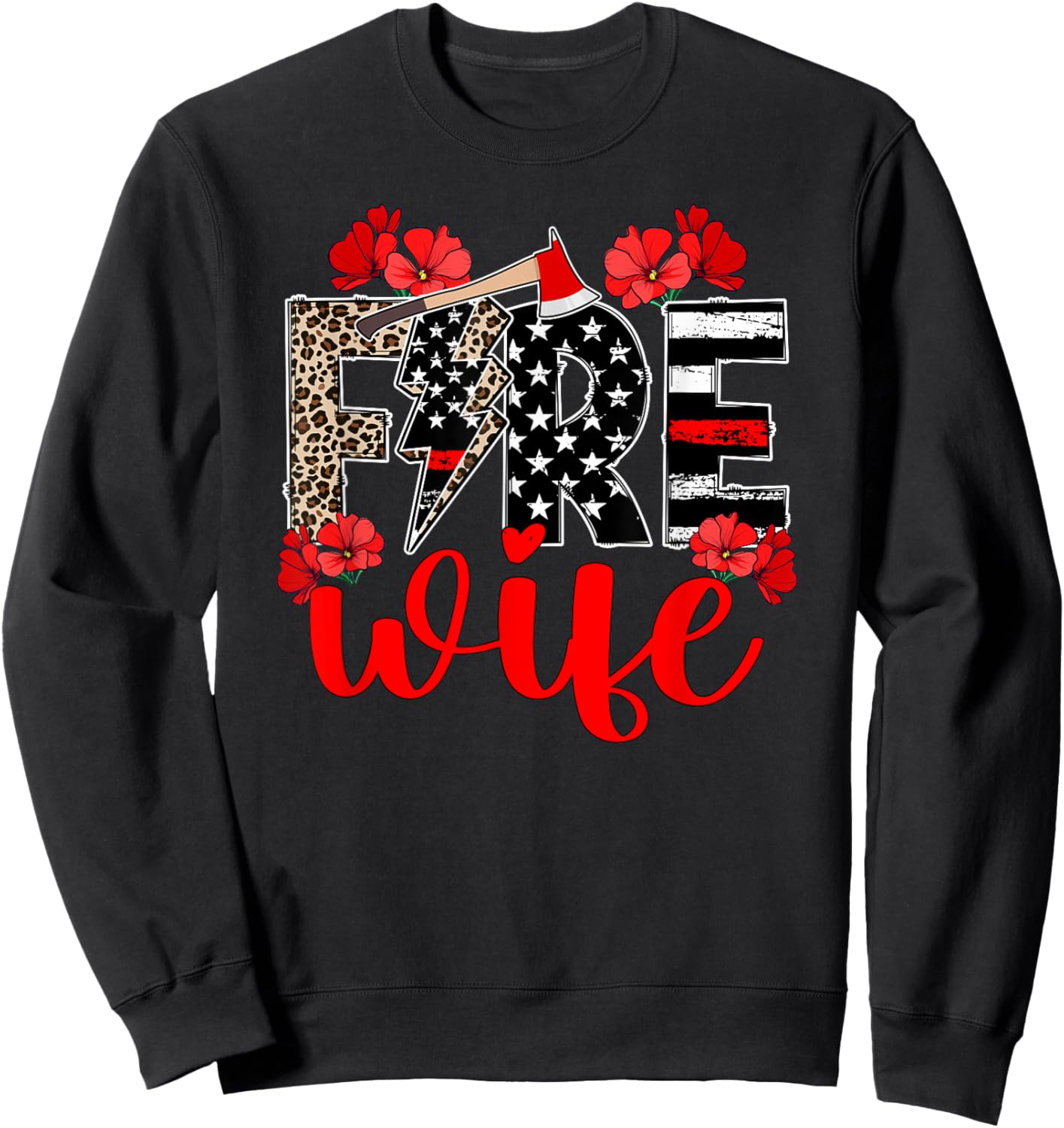 Fire Wife of A Firefighter Wife Leopard Fireman Wife Sweatshirt - Sweatshirt | Black