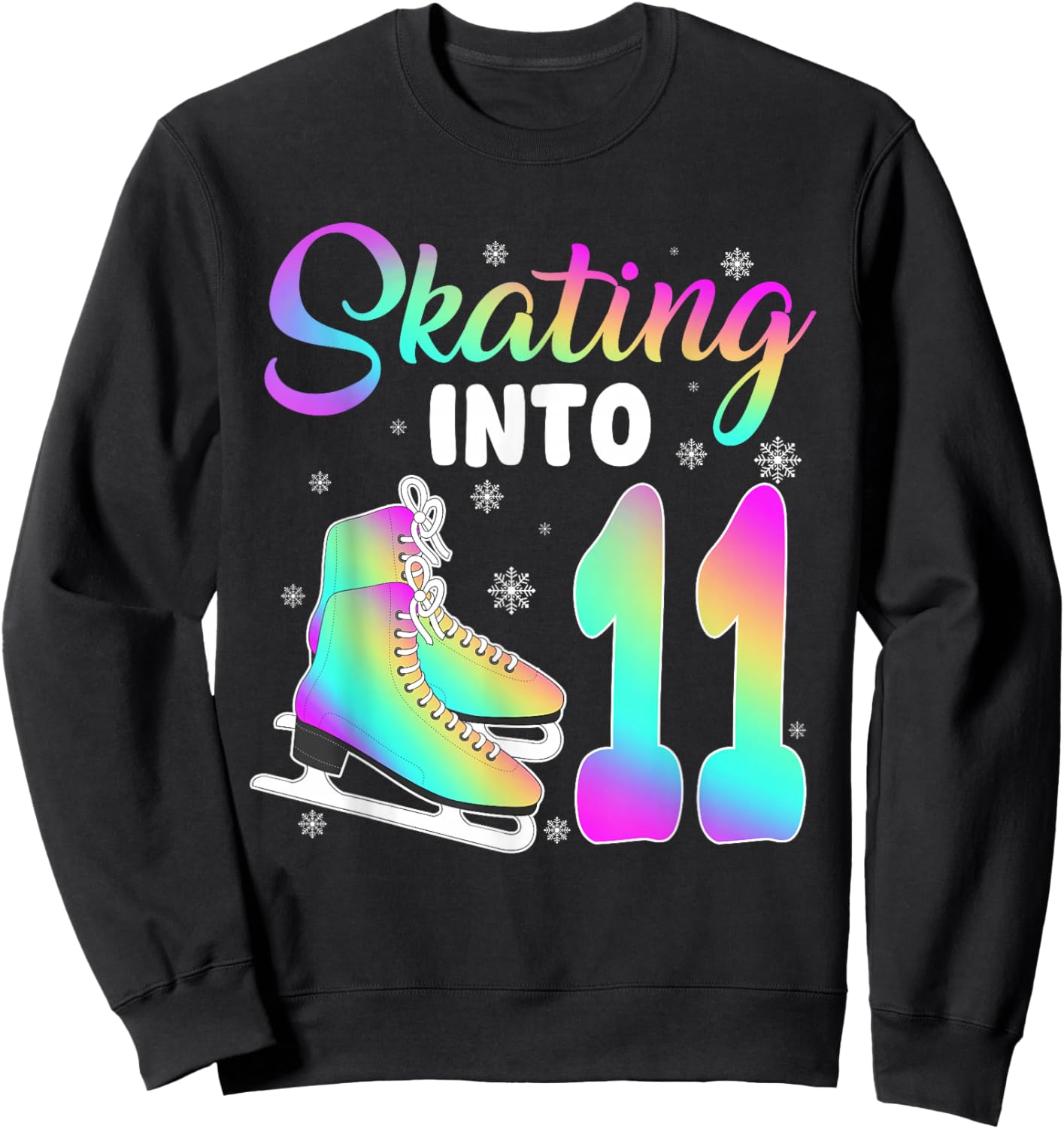 Skating Into 11th Birthday Ice Skating Girl 11 Year Old Sweatshirt - Sweatshirt | Black