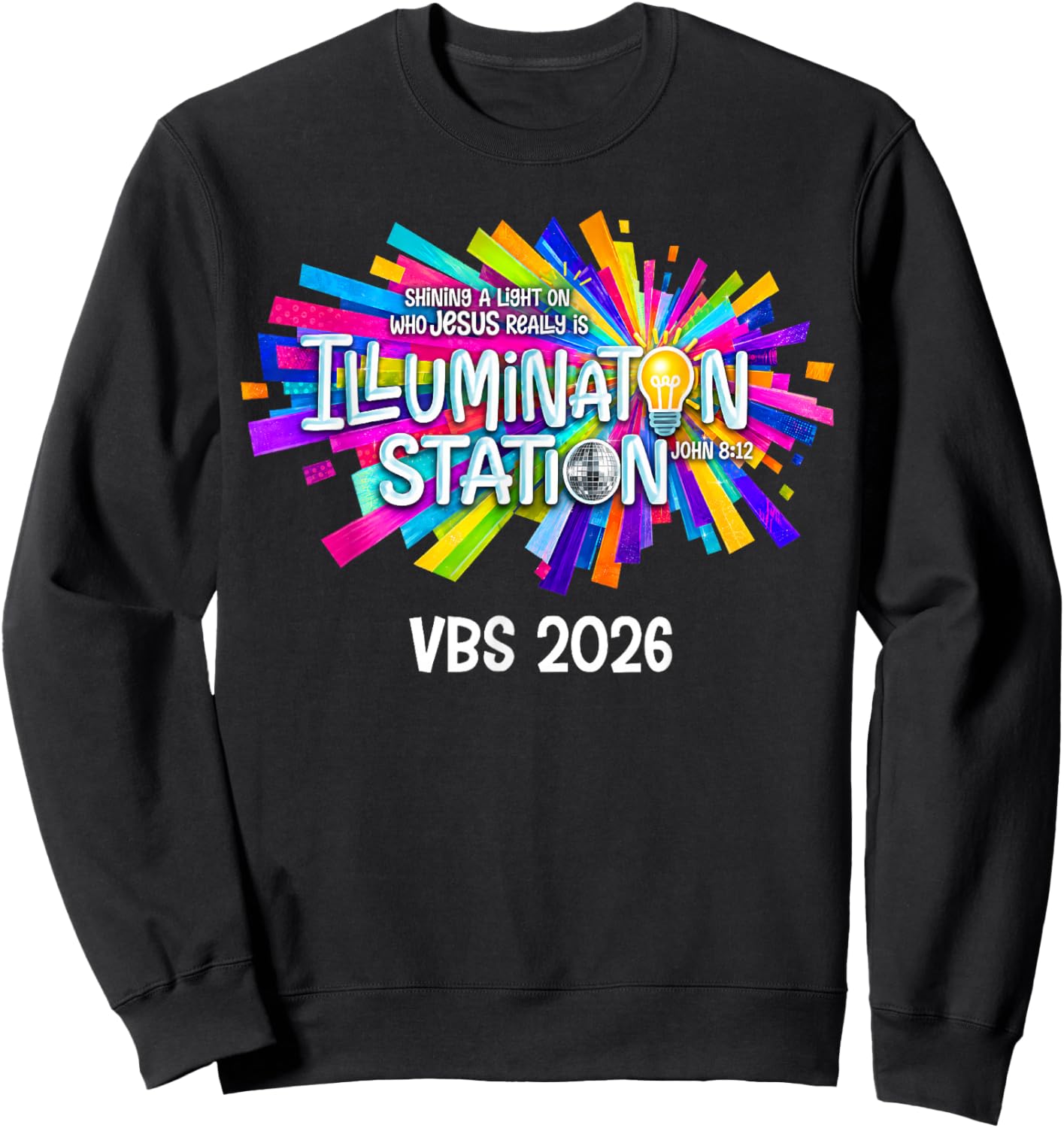 Illumination Station VBS 2026 Bible Jesus Christian Lights Sweatshirt - Sweatshirt | Black
