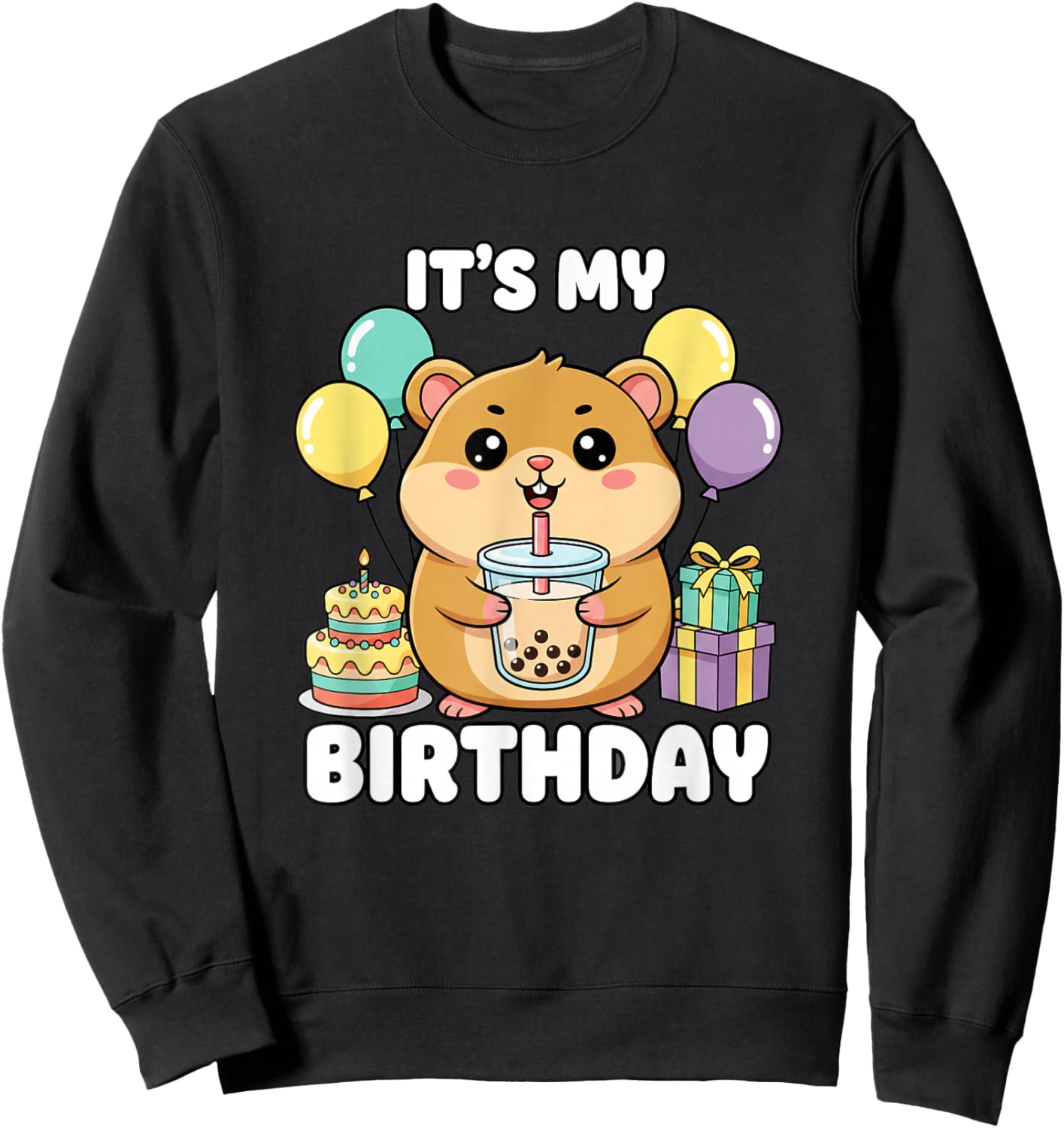 Birthday Hamster Boba, It's My Birthday Bubble Tea Kawaii Sweatshirt - Sweatshirt | Black