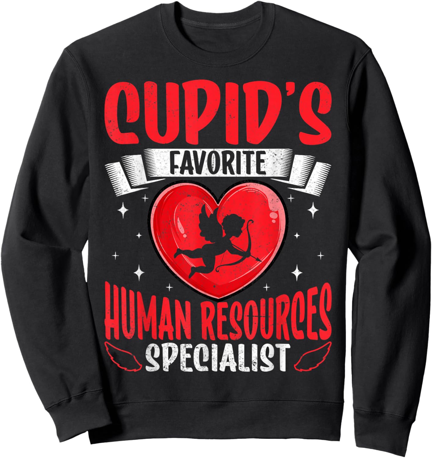 Cupid's Favorite Human Resources Specialist HR Valentine's Sweatshirt - Sweatshirt | Black