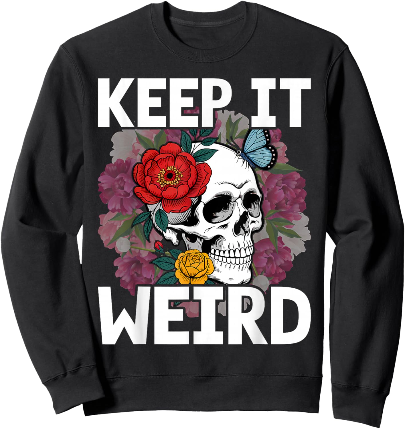 Keep it Weird Morbid Cool Halloween Sweatshirt - Sweatshirt | Black