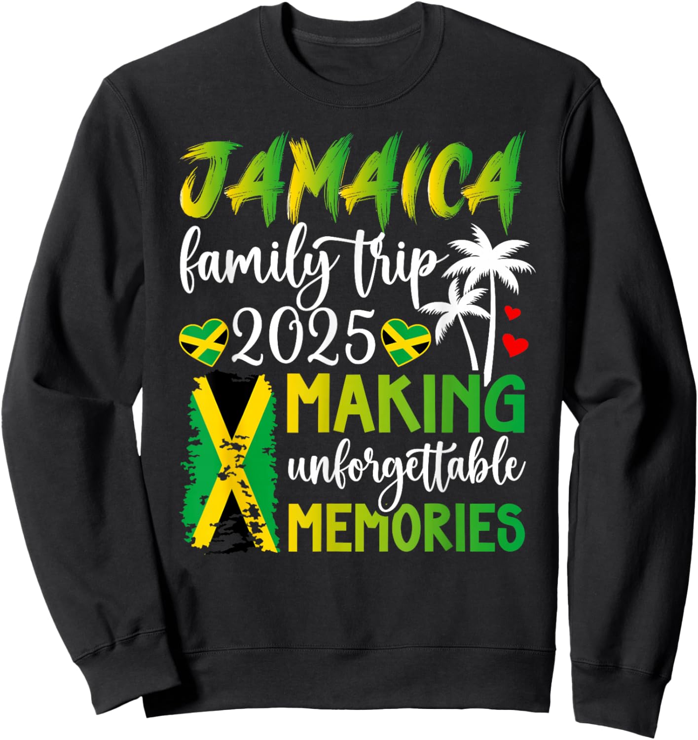 Jamaica Family Trip 2025 Making Memories Jamaica Vacation Sweatshirt - Sweatshirt | Black