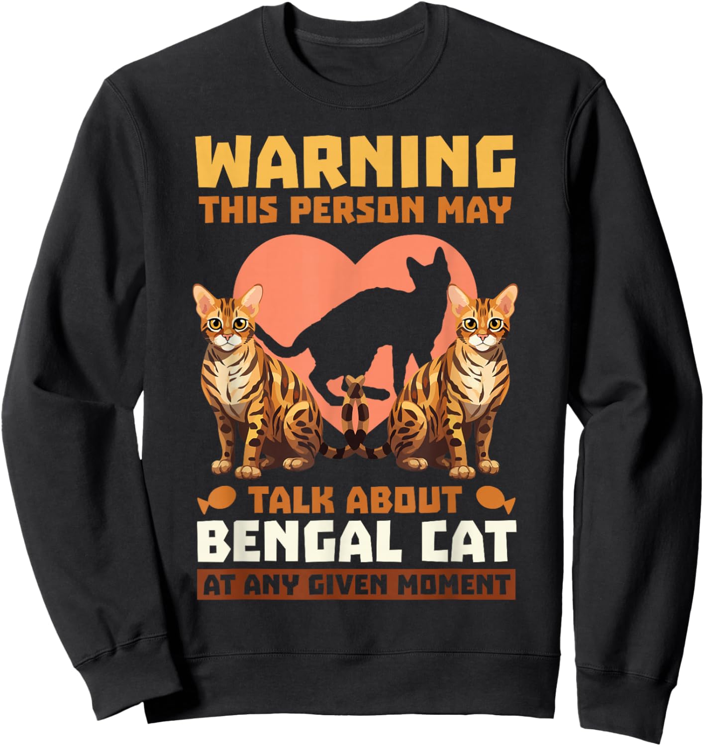Bengal Cat Kitten Pet Asian Leopard Fur Parents Domestic Sweatshirt - Sweatshirt | Black