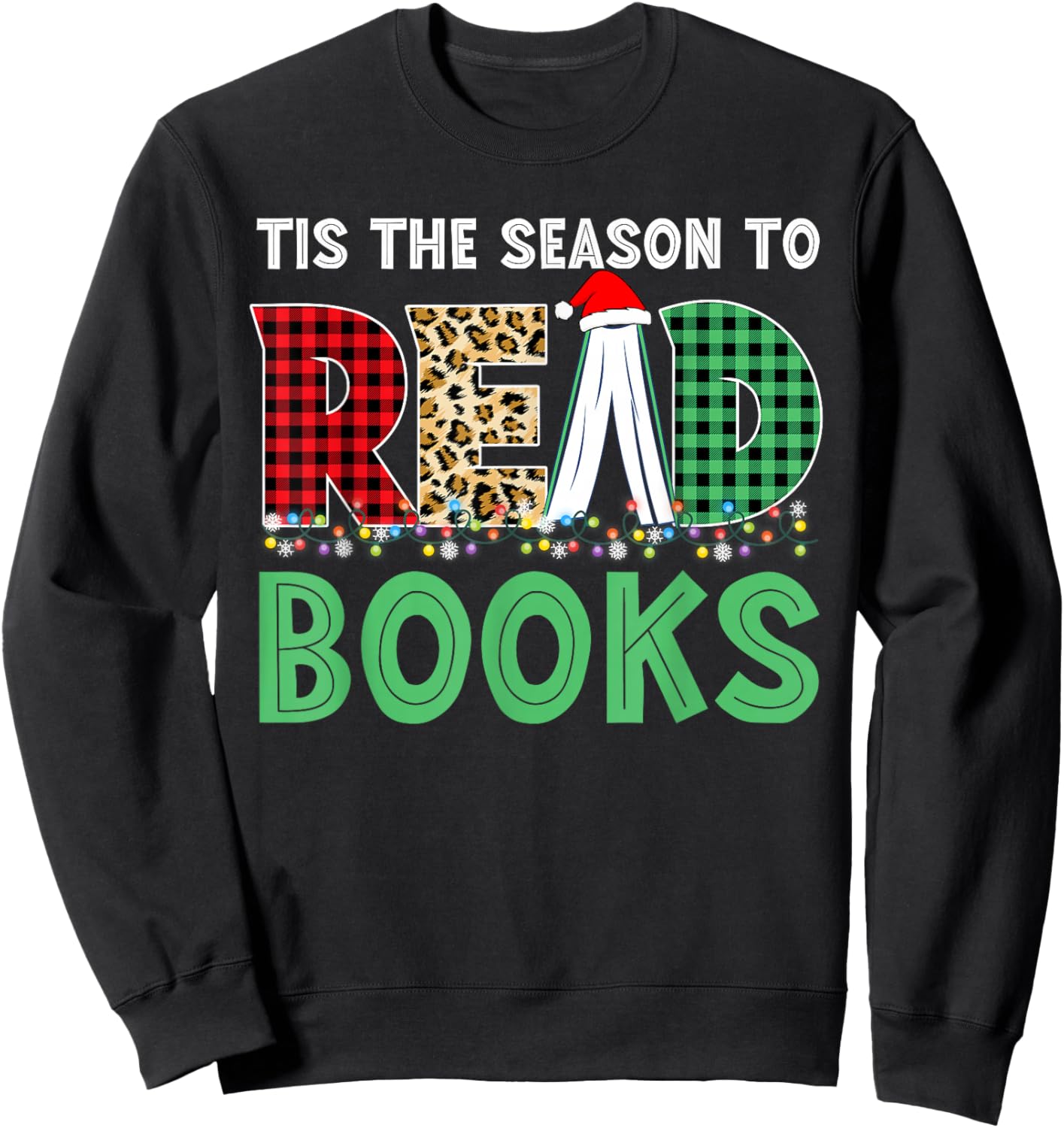 Tis the Season to Read Book Christmas Lover Holiday Reading Sweatshirt - Sweatshirt | Black