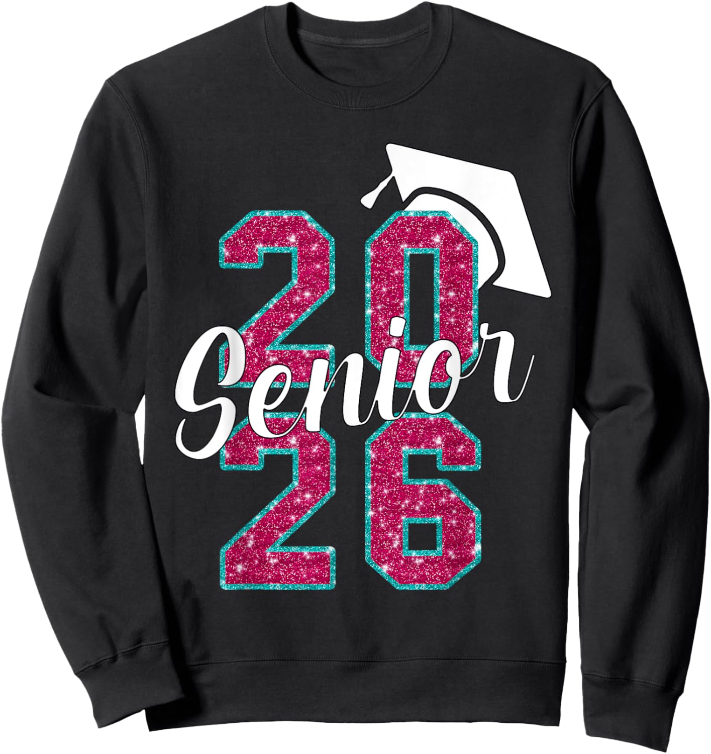 Senior 2026 First Day Of School Class Of 2026 Graduate Sweatshirt - Sweatshirt | Black