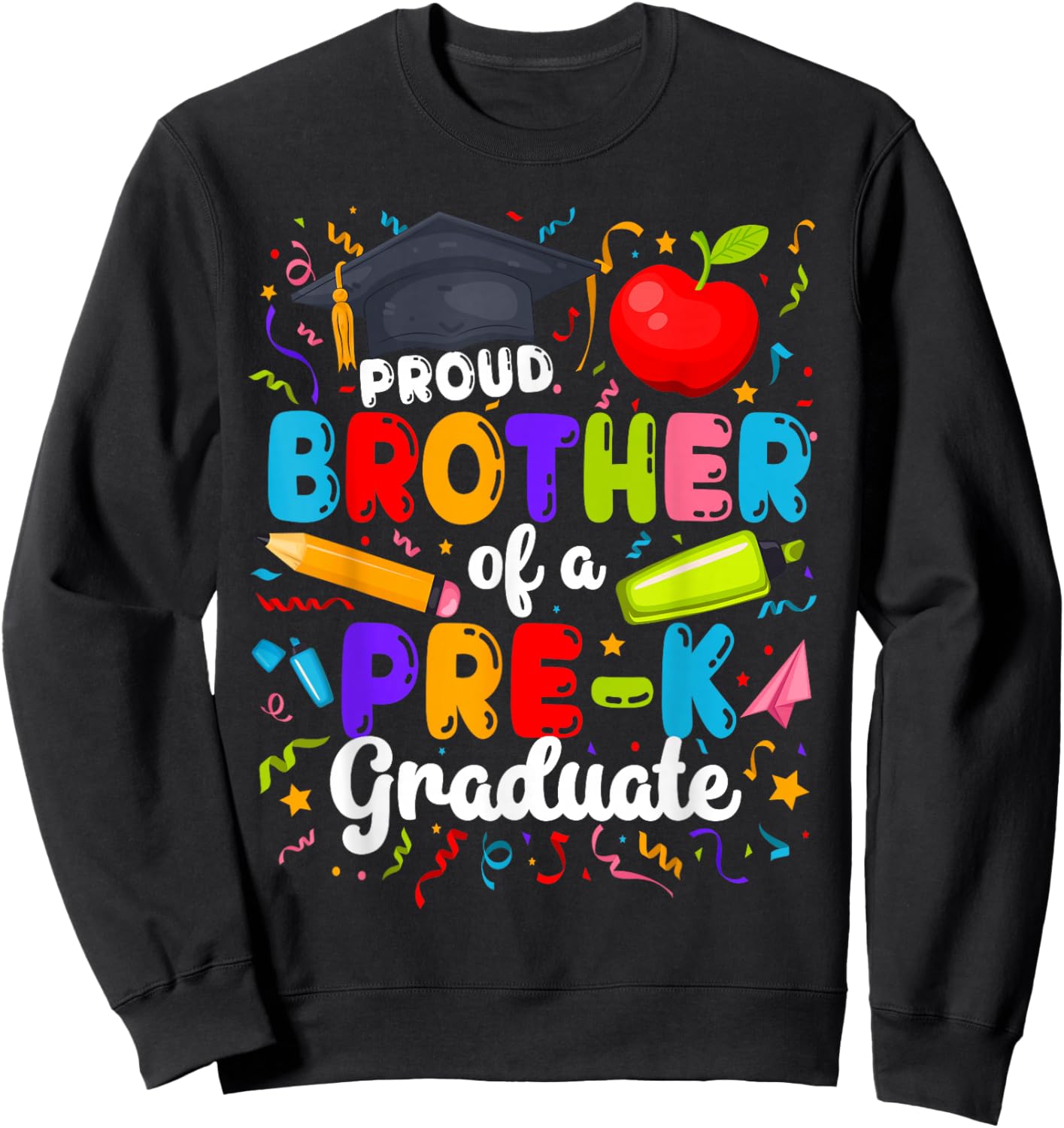 Brother of A Pre-K Graduate Brother Preschool Grad Brother Sweatshirt - Sweatshirt | Black