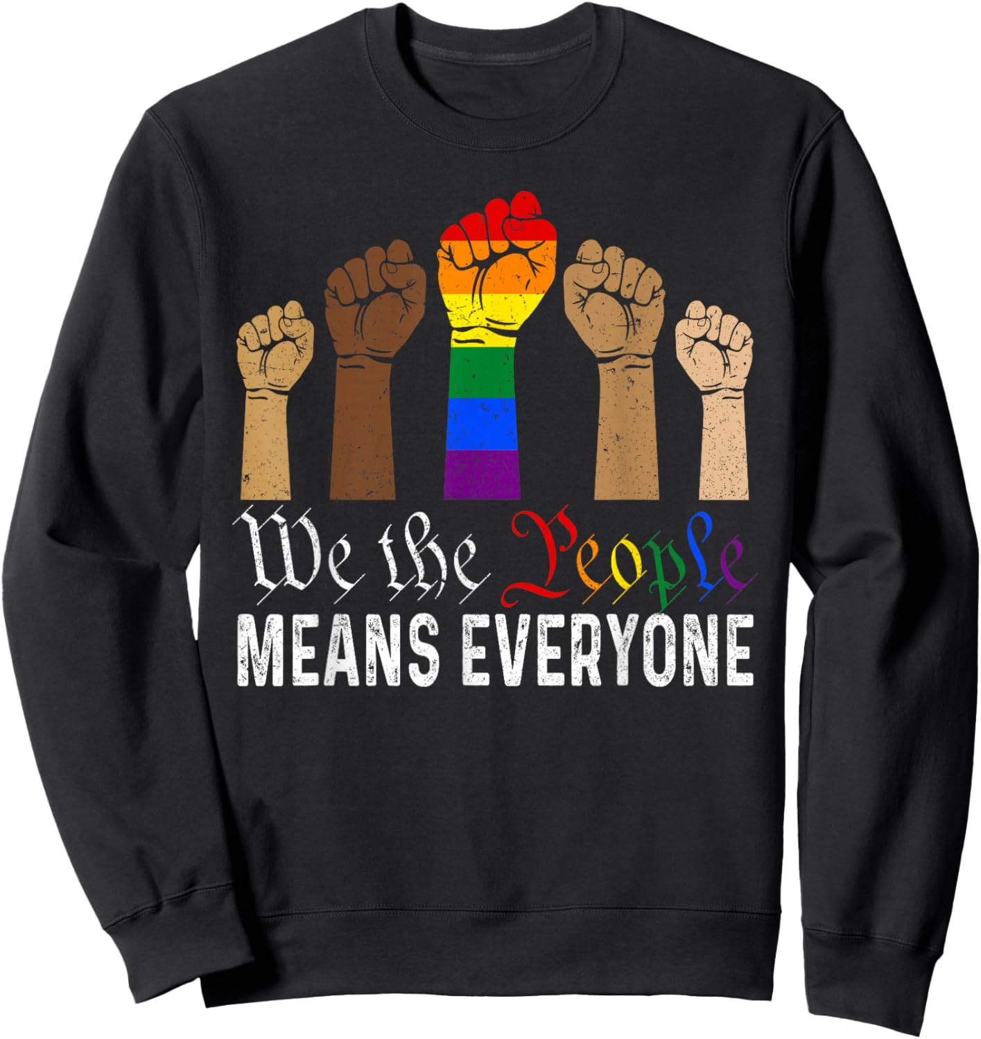 We The People Means Everyone US America Flag LGBT Pride Sweatshirt - Sweatshirt | Black