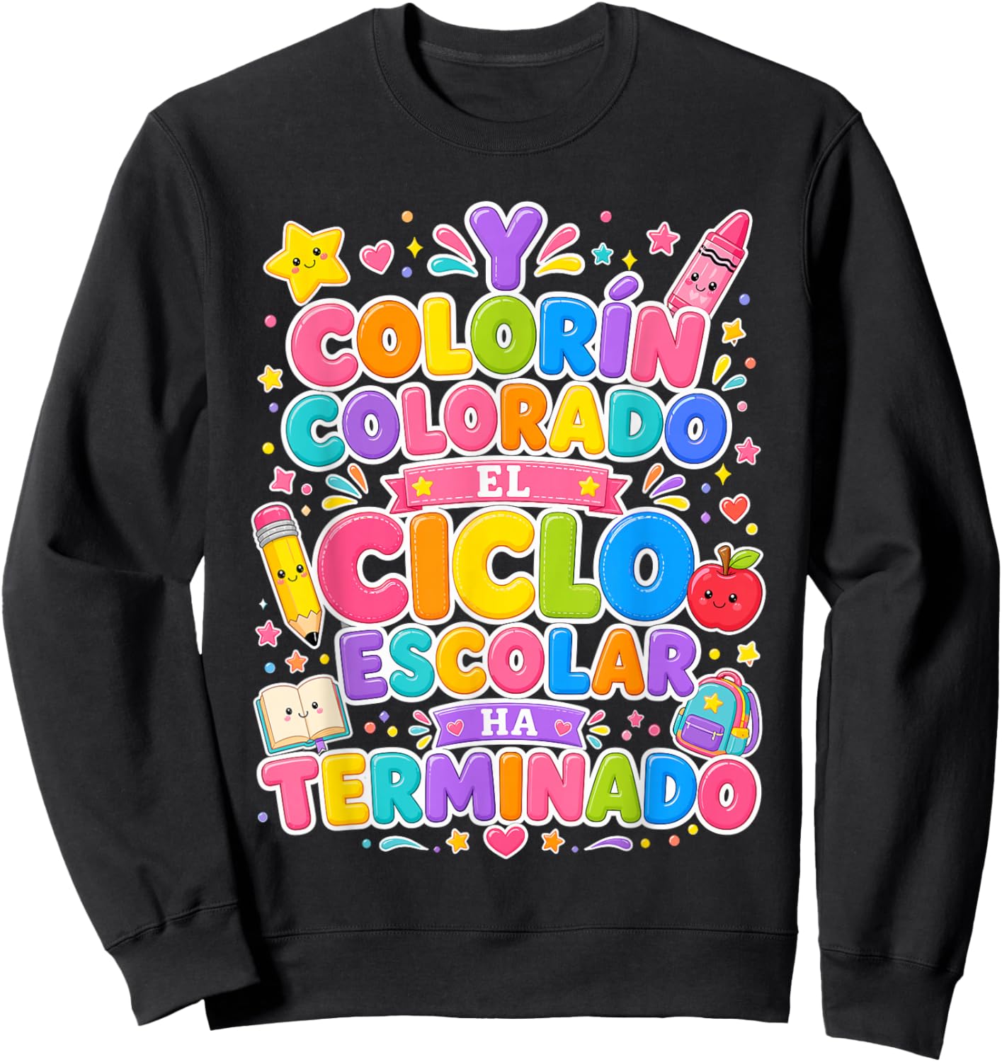 Cute Ultimo Dia de Escuela Spanish en Espanol Sweatshirt - Sweatshirt | Black