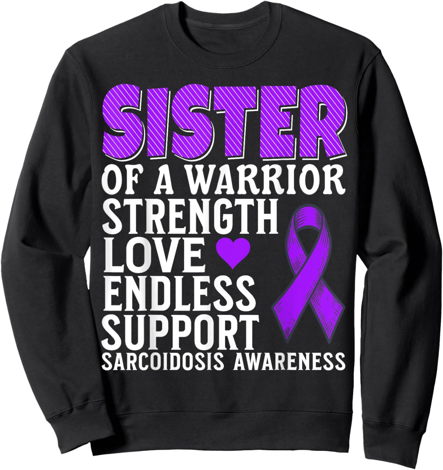 Sarcoidosis Awareness Item Gifts Sarcoidosis Family Matching Sweatshirt - Sweatshirt | Black