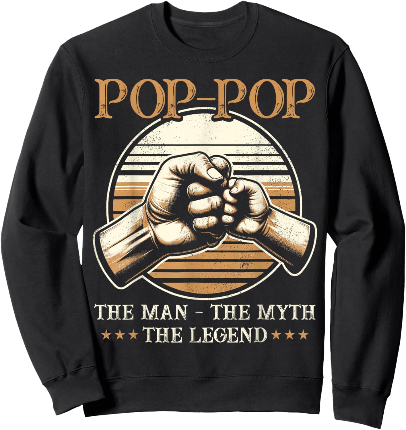 Pop-Pop The Man The Myth The Legend - Grandpa Sweatshirt - Sweatshirt | Black