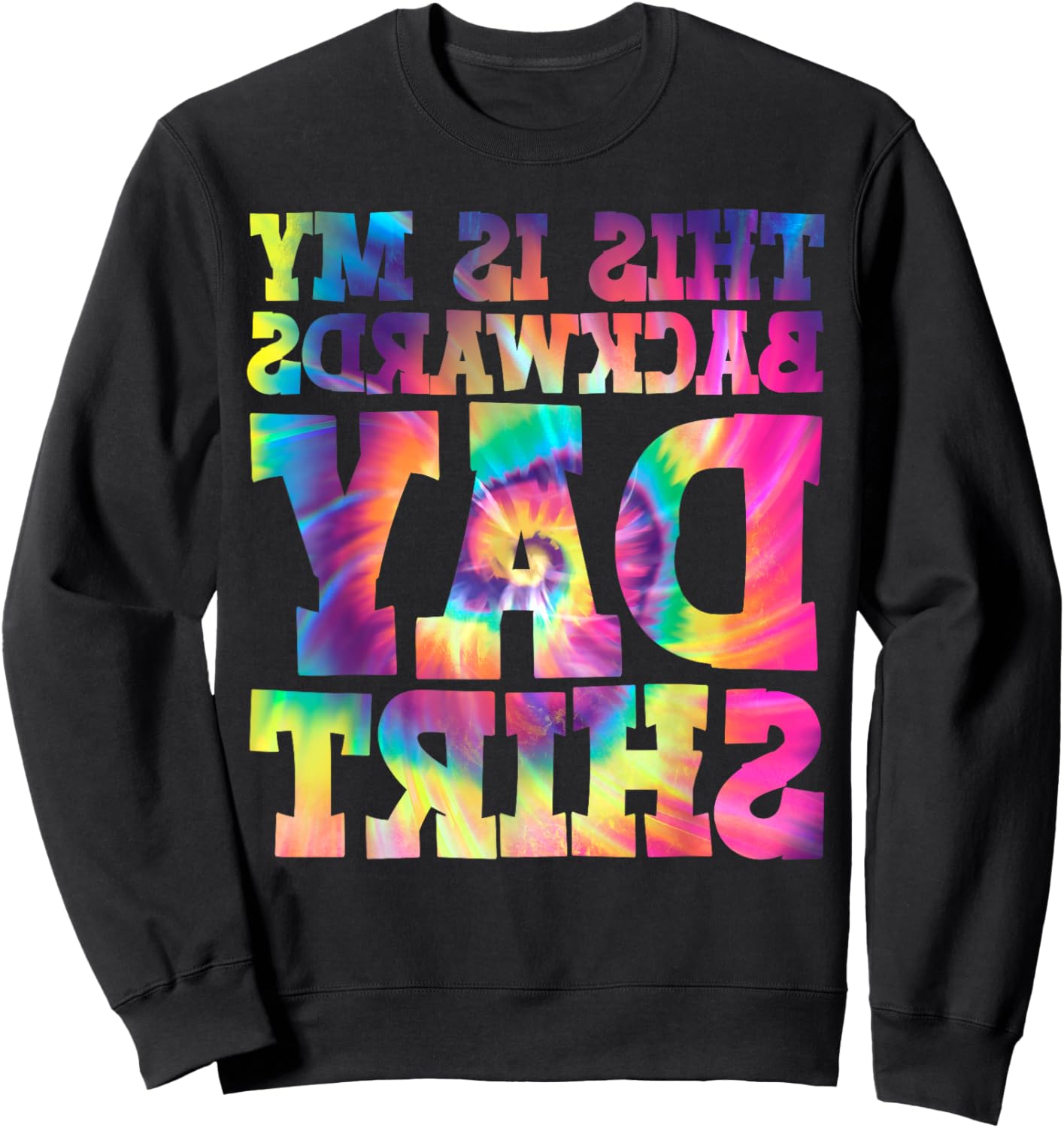 This Is My Backwards Day Sweatshirt - Sweatshirt | Black