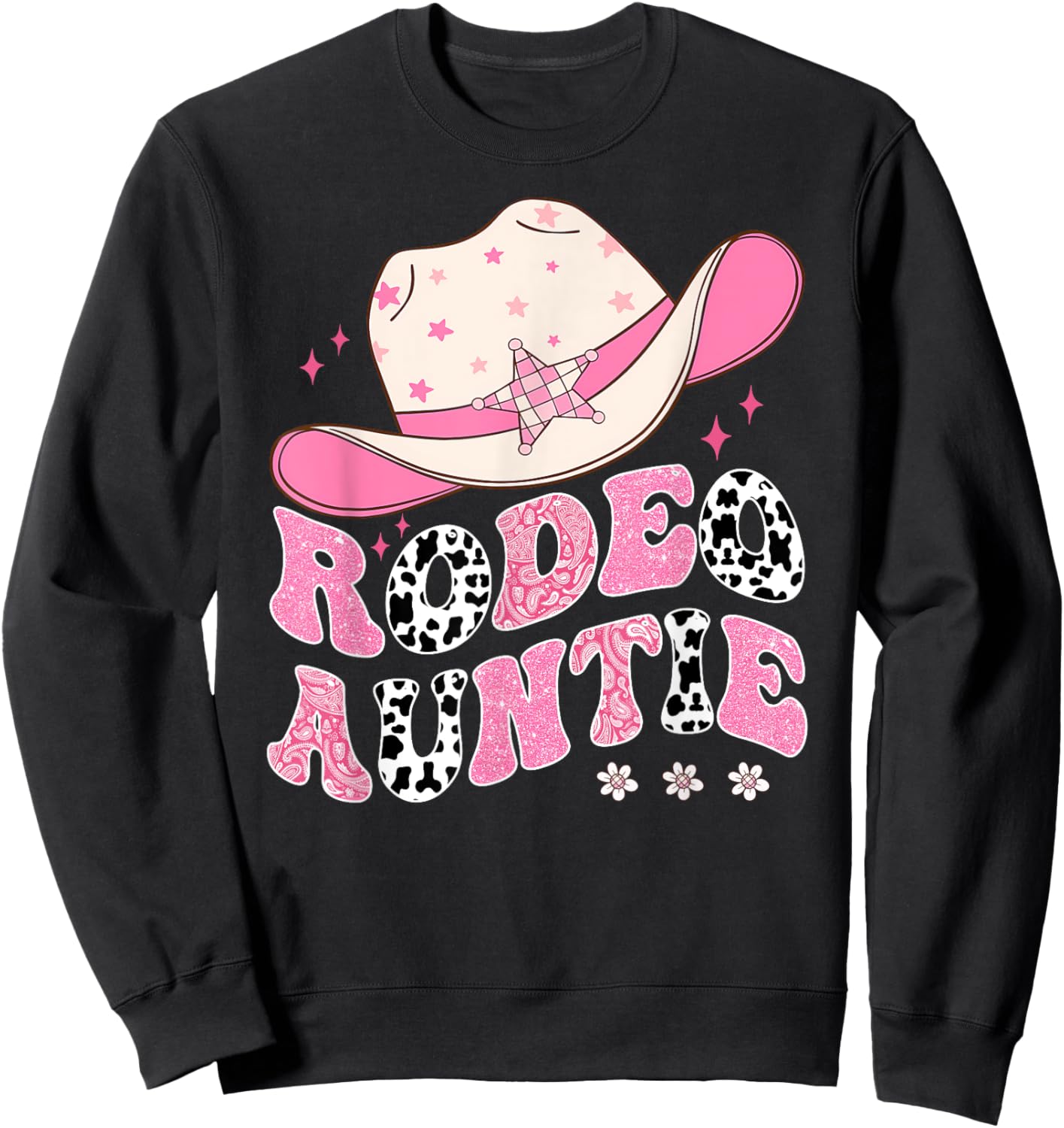Rodeo Auntie Pink CowGirl 1St Birthday Family Matching Sweatshirt - Sweatshirt | Black