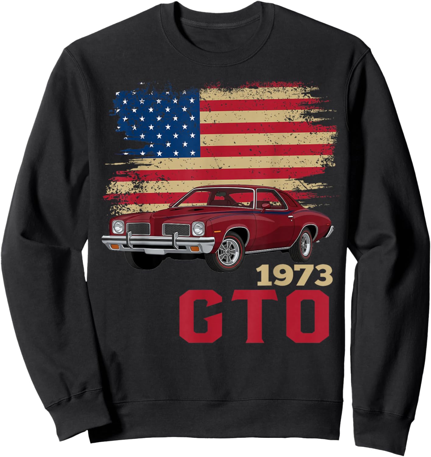 73 1973 GTO American Flag Silhouette Muscle Car Sweatshirt - Sweatshirt | Black