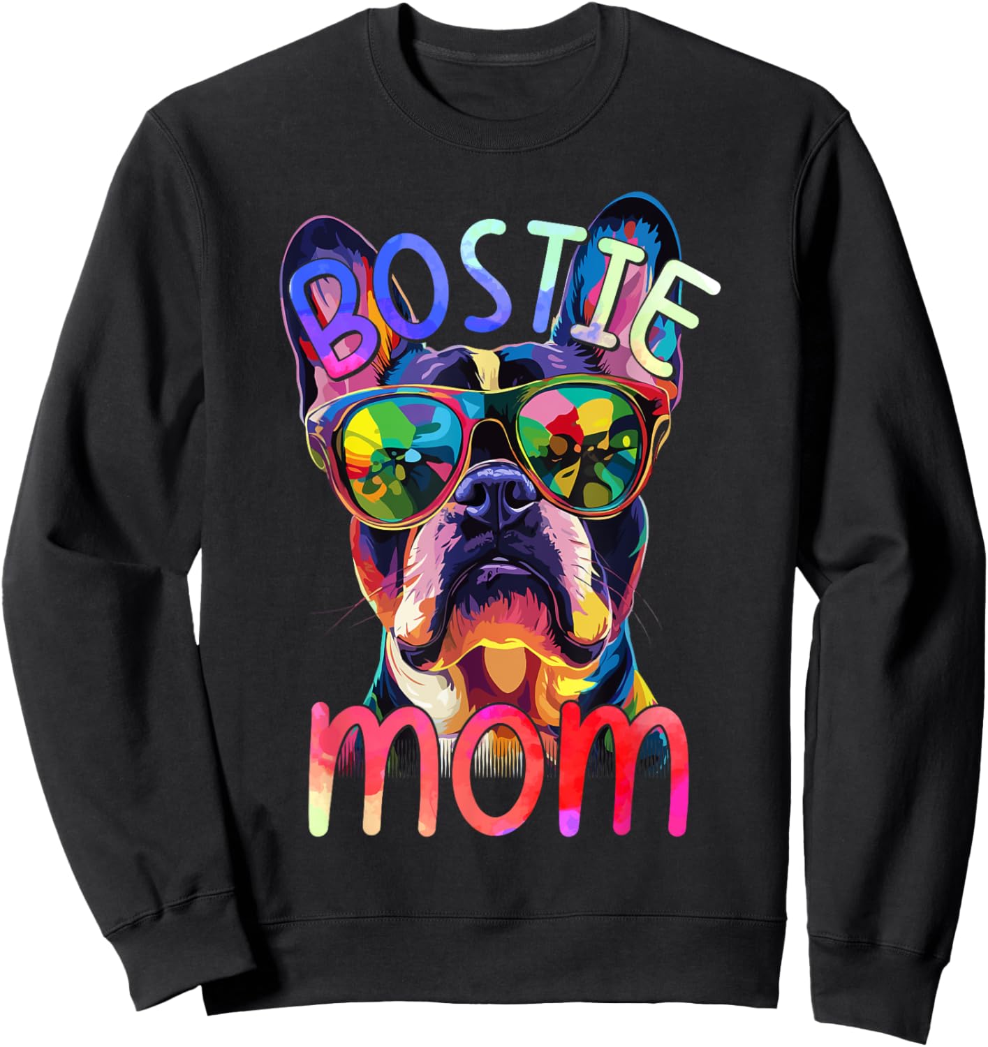 Boston Terrier Lovers Pop Art Boston Terrier Mom Sweatshirt - Sweatshirt | Black