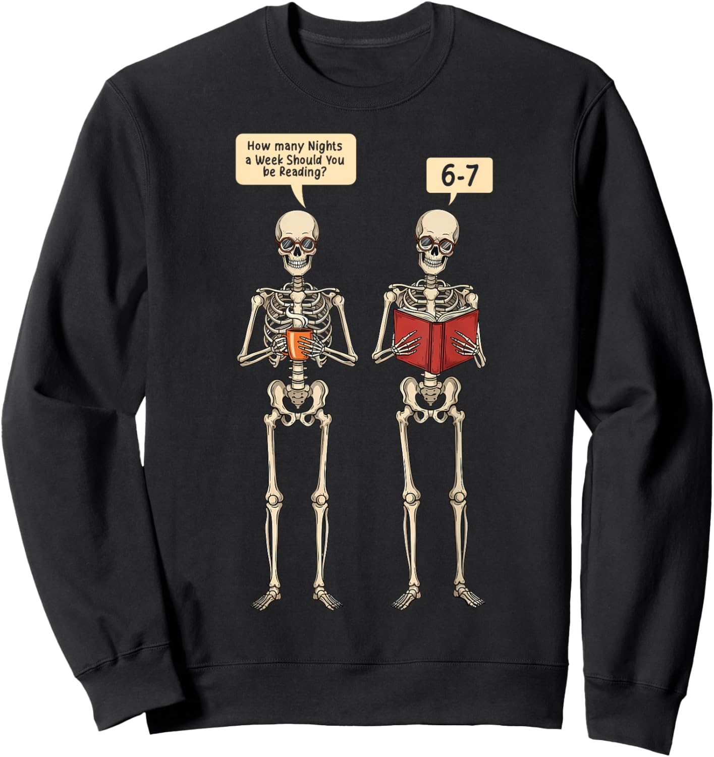 How Many Nights Reading Skeleton Book Lover Reader Sweatshirt - Sweatshirt | Black