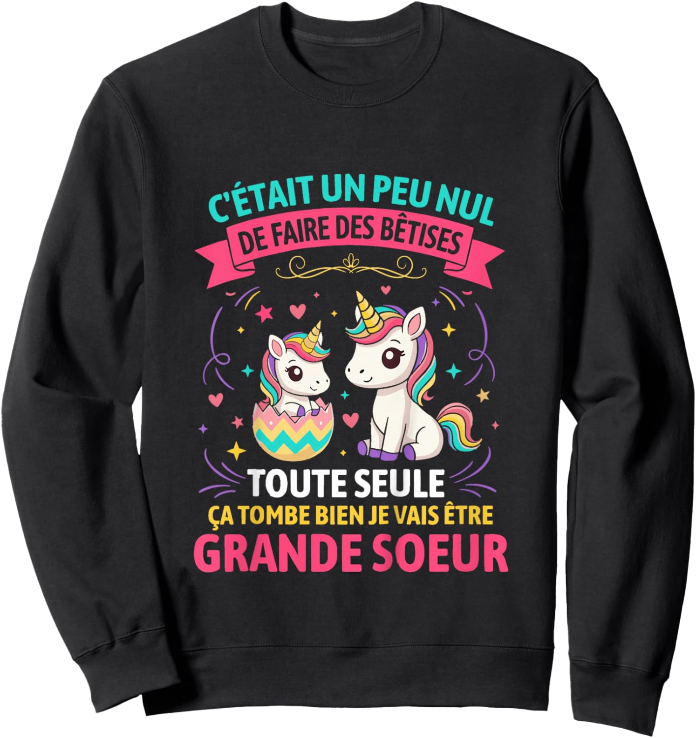 Enfant Annonce Grossesse Grande Soeur Bêtises Future Grande Sœur Sweatshirt - Sweatshirt | Black