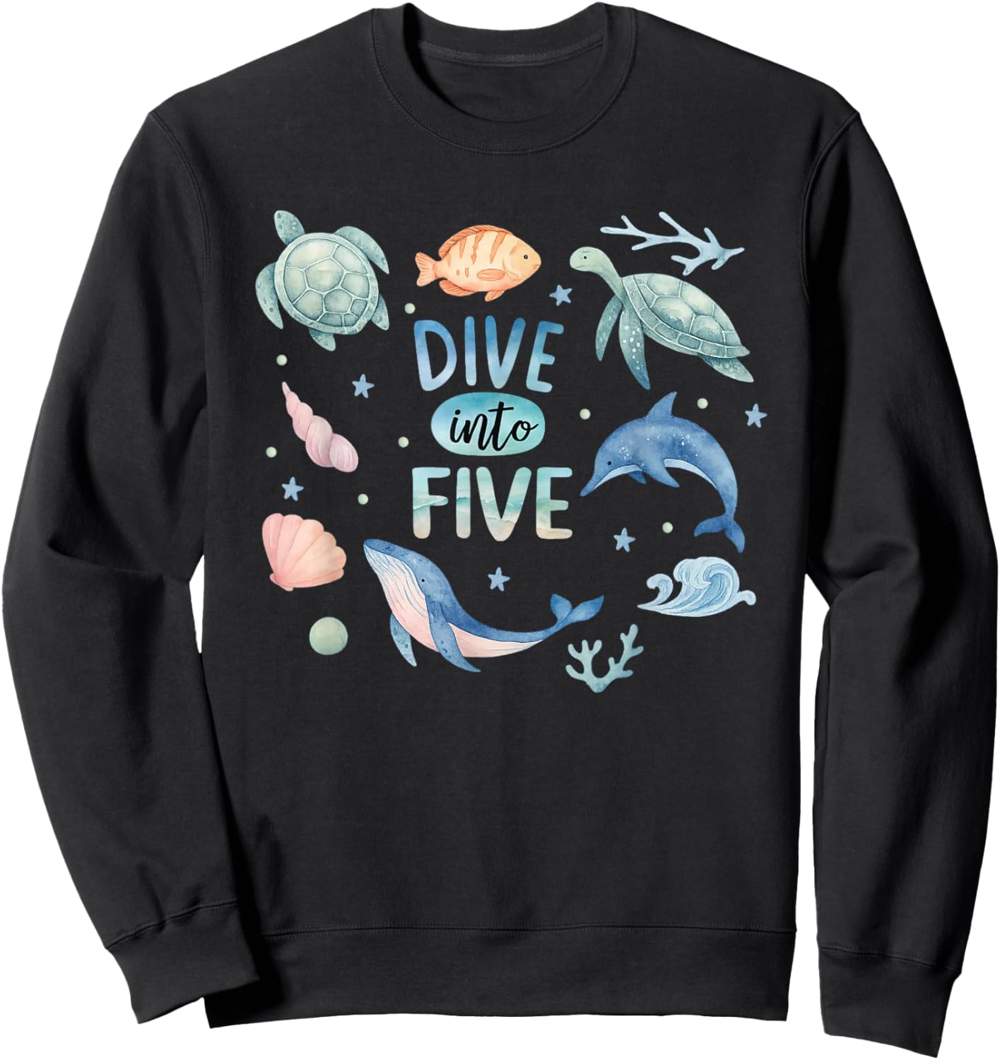 Dive Into Five 5th Birthday Boy Girl 5 Year Ocean Animals Sweatshirt - Sweatshirt | Black