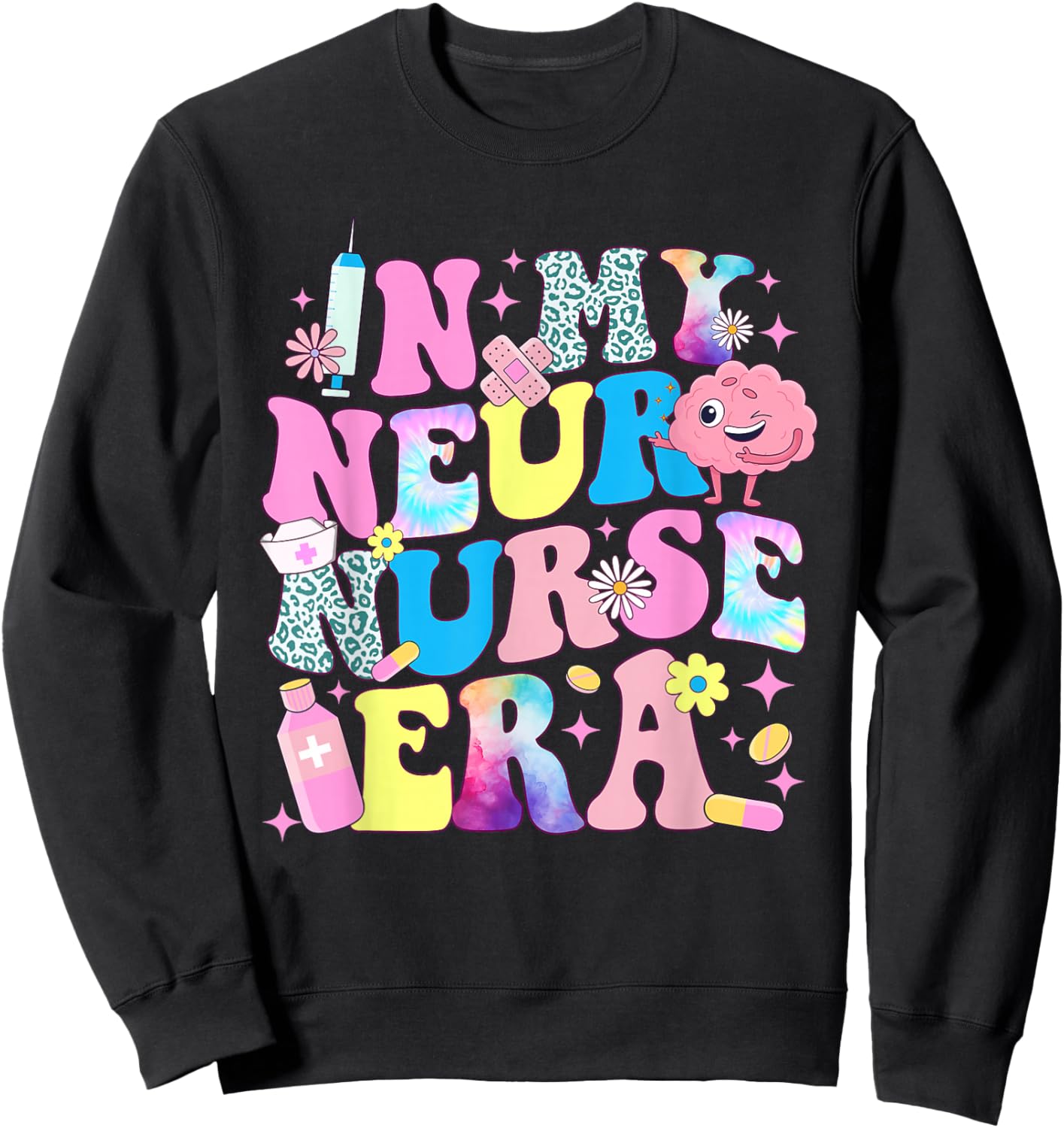 In My Neuro Nurse Era Neuroscience Nurse Appreciation Sweatshirt - Sweatshirt | Black