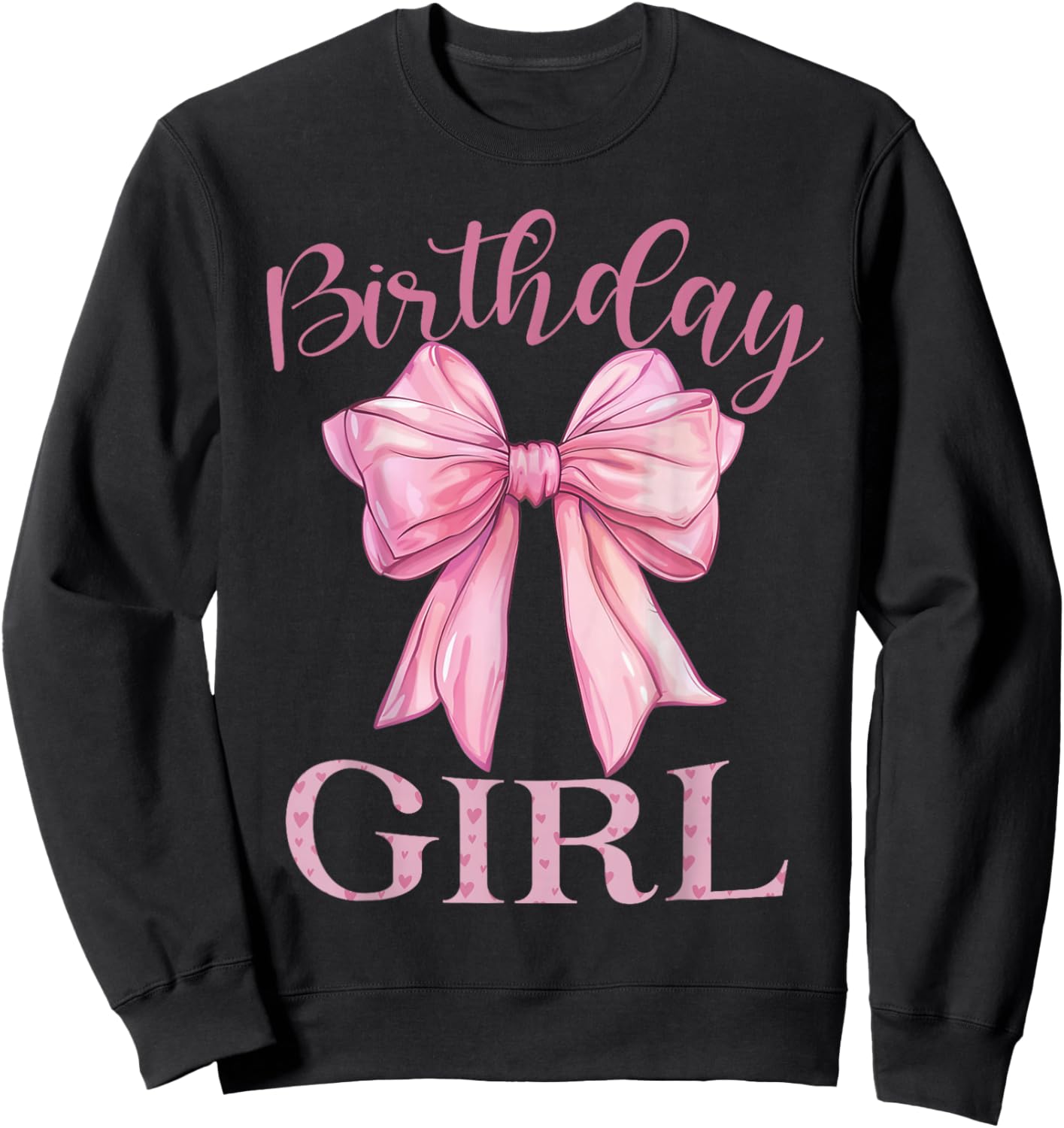 Birthday Girl Shirt Coquette Bow Birthday Party Sweatshirt - Sweatshirt | Black