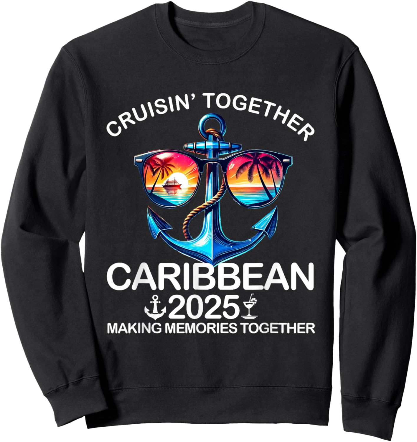 Cruisin' Together Caribbean 2025 Matching Family Vacation Sweatshirt - Sweatshirt | Black