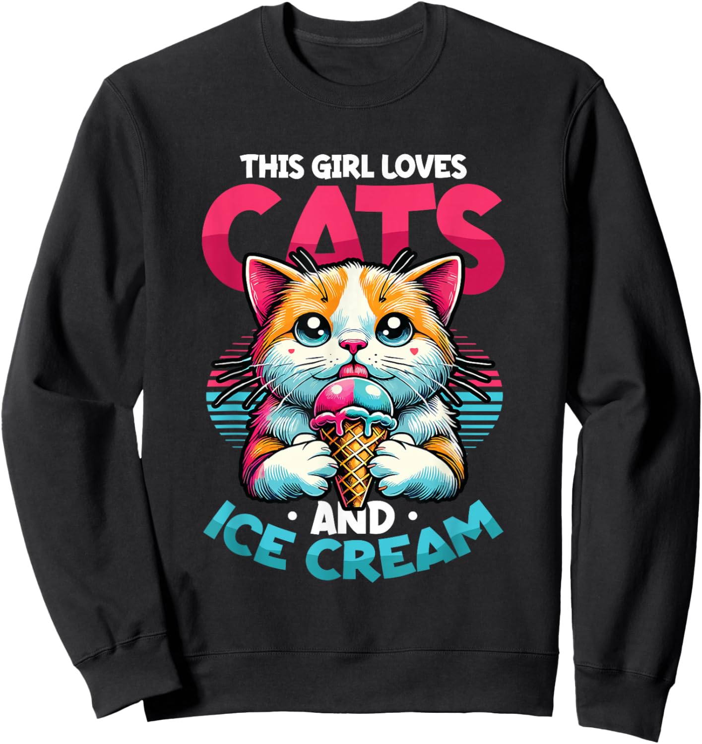 This Girl Loves Cats And Ice Cream Sweatshirt - Sweatshirt | Black