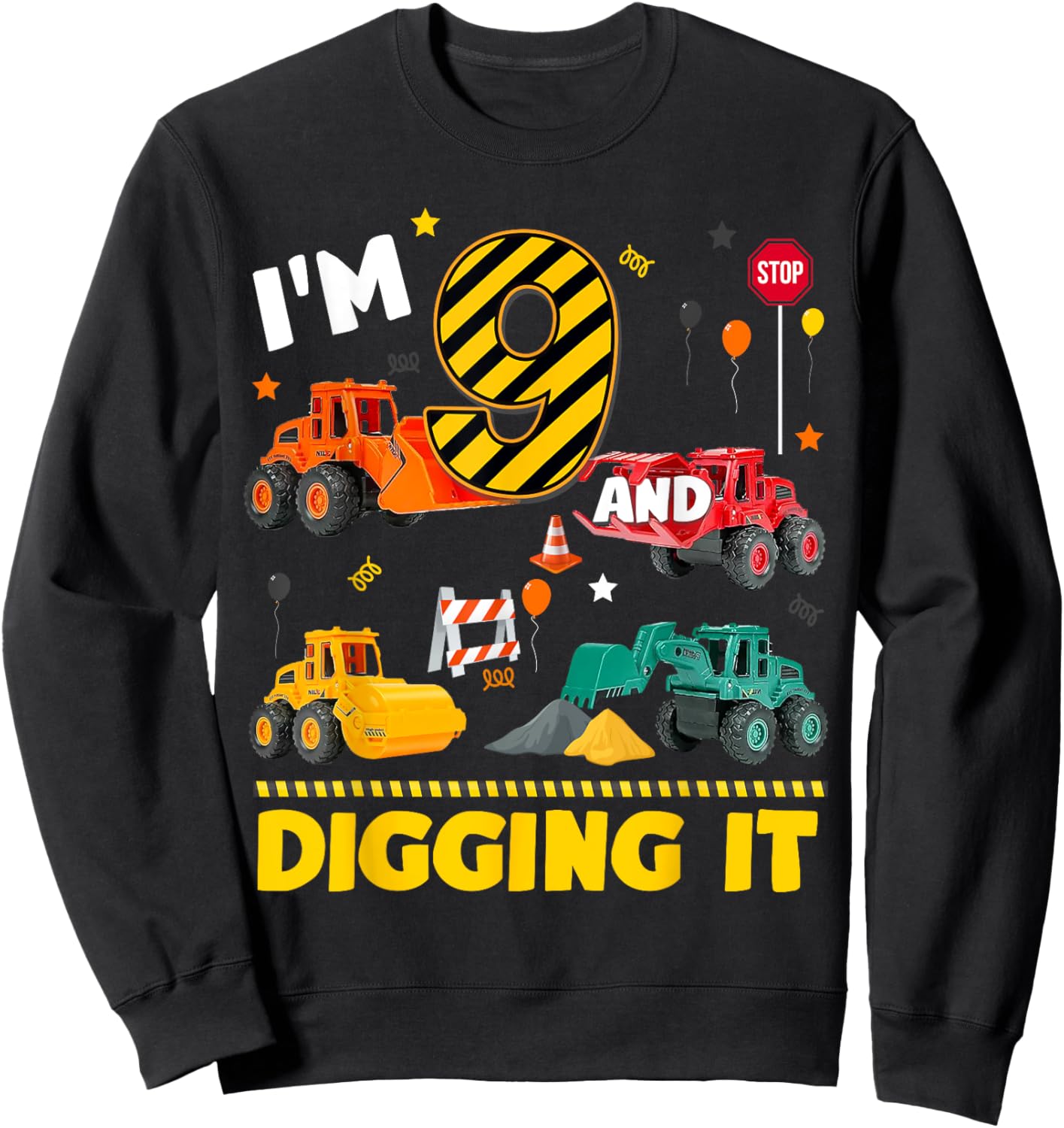 9th Birthday Construction Boy I'm 9 Years Old And Digging It Sweatshirt - Sweatshirt | Black