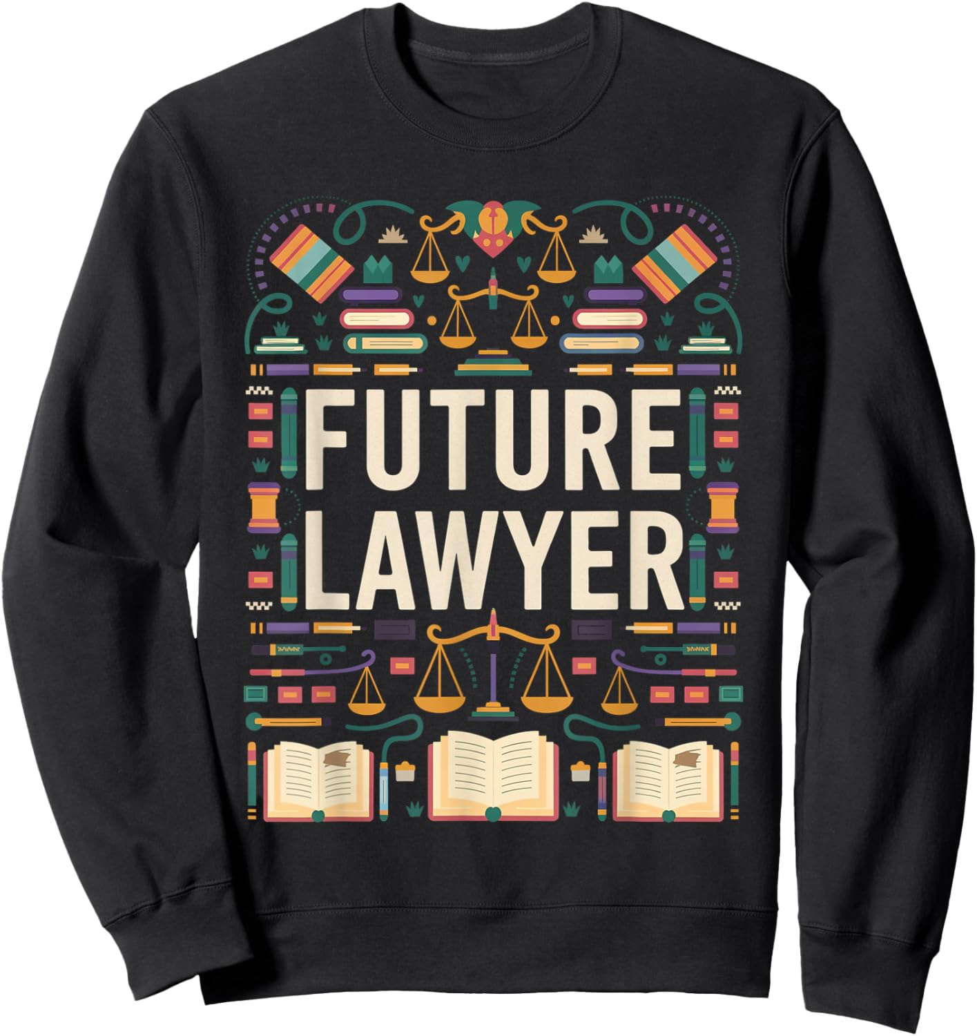 Future Lawyer Graduation School Kids Toddler Women Men Sweatshirt - Sweatshirt | Black