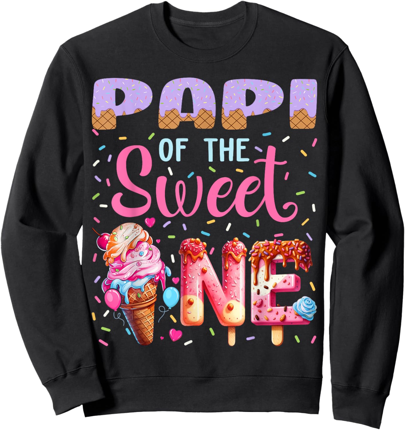 Papi of The Sweet One Ice Cream Lover 1st Birthday Family Sweatshirt - Sweatshirt | Black