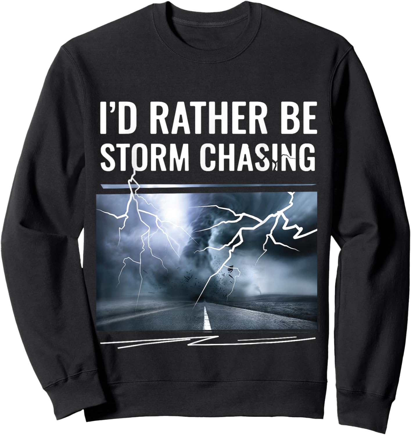 Storm Tornado Twister Hurricane Weather Tornadoes Chaser Sweatshirt - Sweatshirt | Black