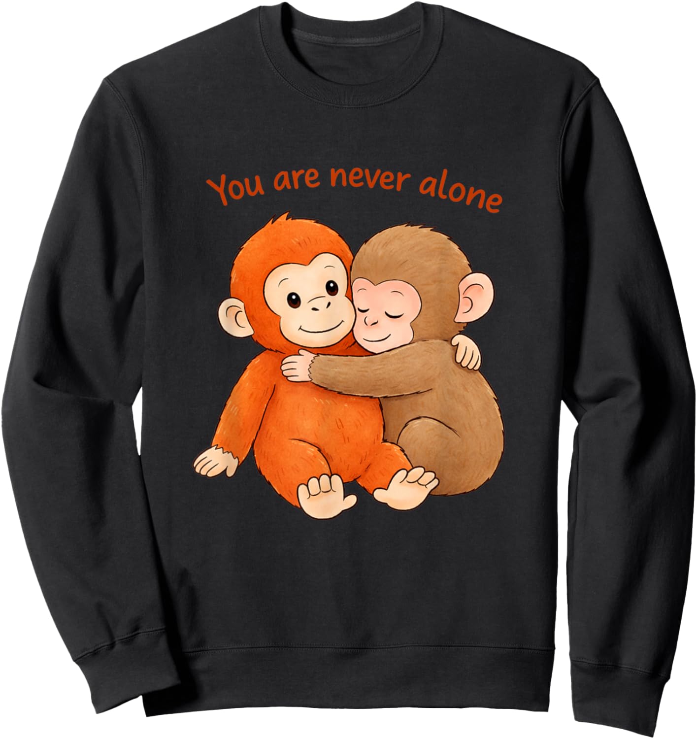 You are Never Alone Baby Monkey Punch Team Punch Sweatshirt - Sweatshirt | Black