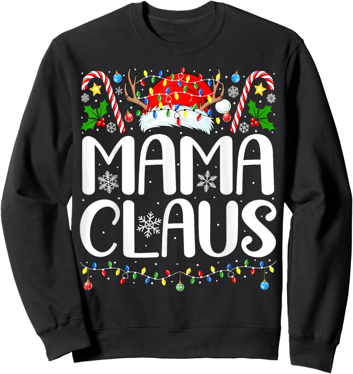 Mama Claus Christmas Santa Xmas Matching Family Christmas Sweatshirt - Sweatshirt | Black