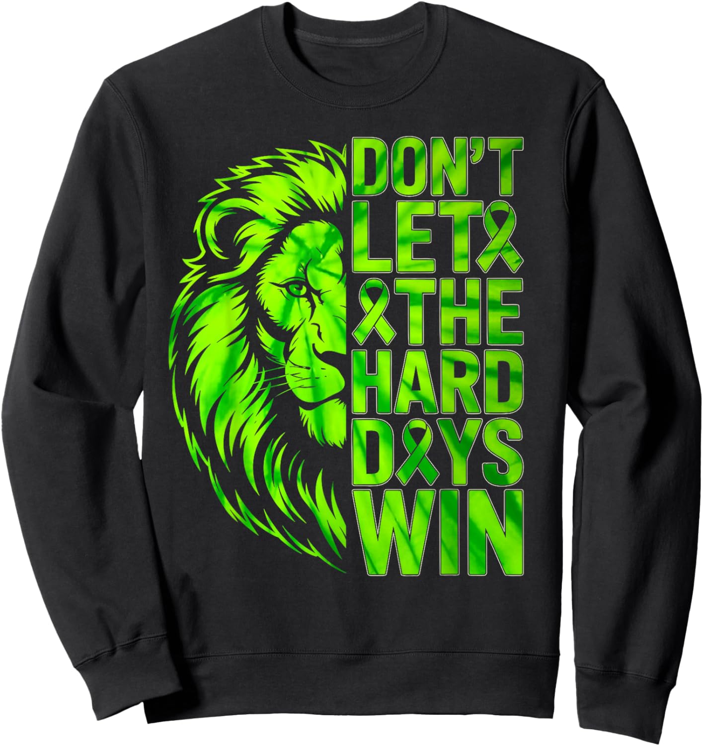 Mental Health Awareness Don't Let The Hard Days Win Sweatshirt - Sweatshirt | Black