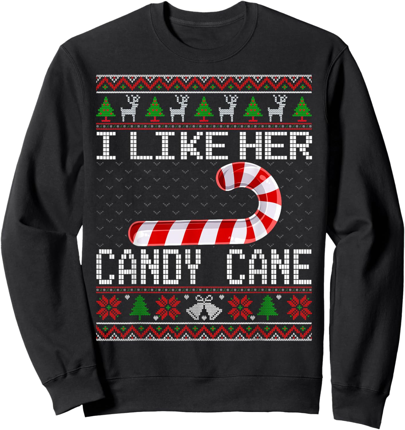 I Like His Candy Cane Girlfriend Ugly Christmas Sweater Xmas Sweatshirt - Sweatshirt | Black